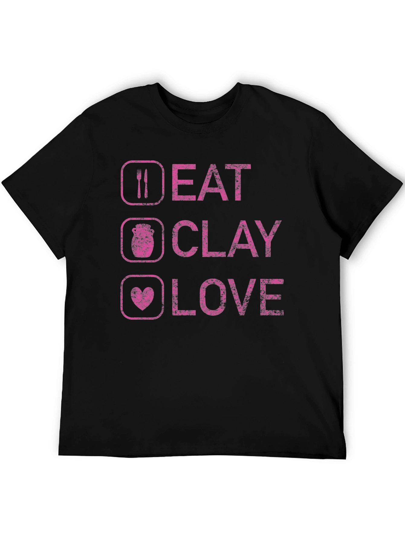 Eat Clay Love T-Shirt - Pottery Fan Apparel