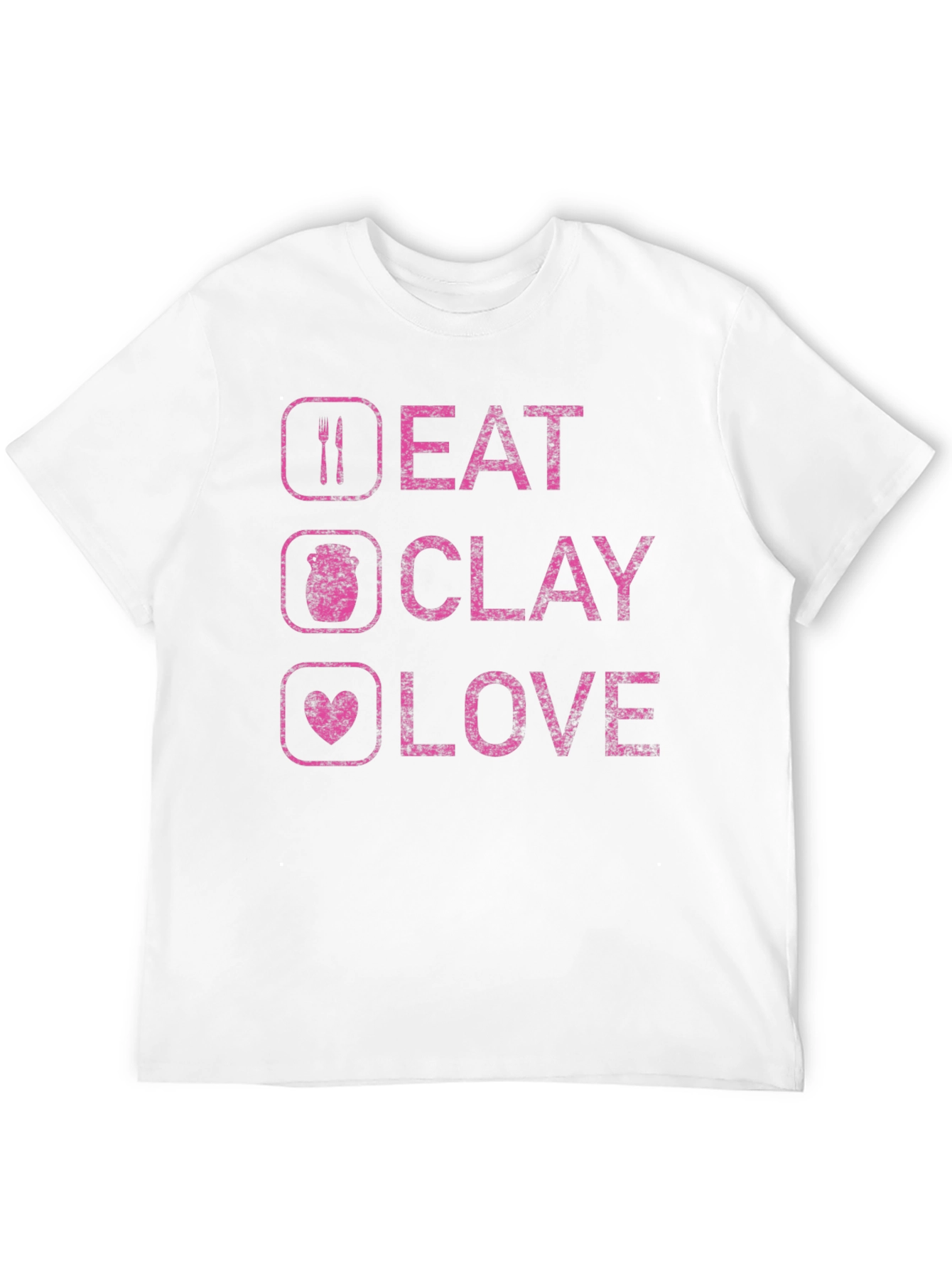 Eat Clay Love T-Shirt - Pottery Fan Apparel