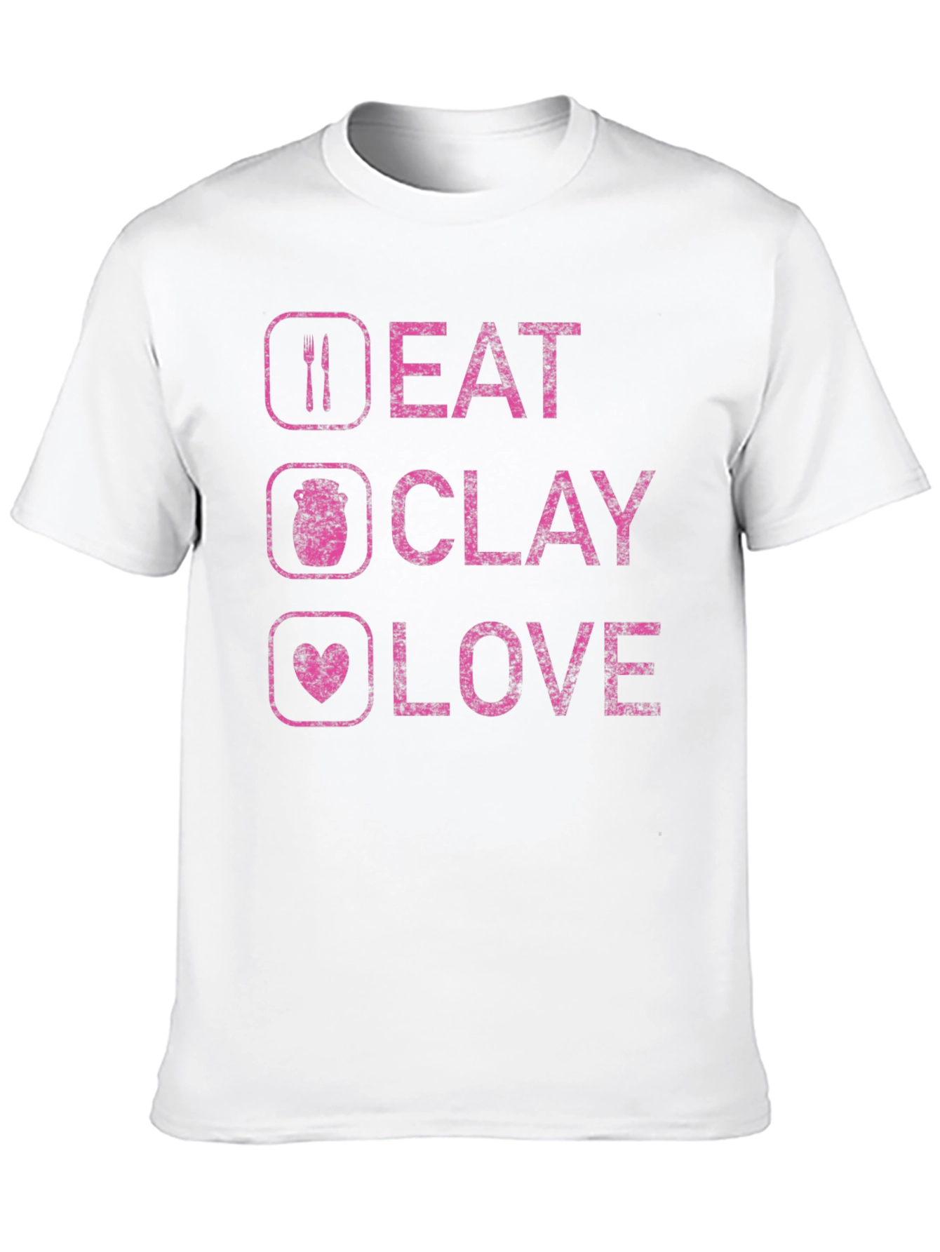Eat Clay Love T-Shirt - Pottery Fan Apparel