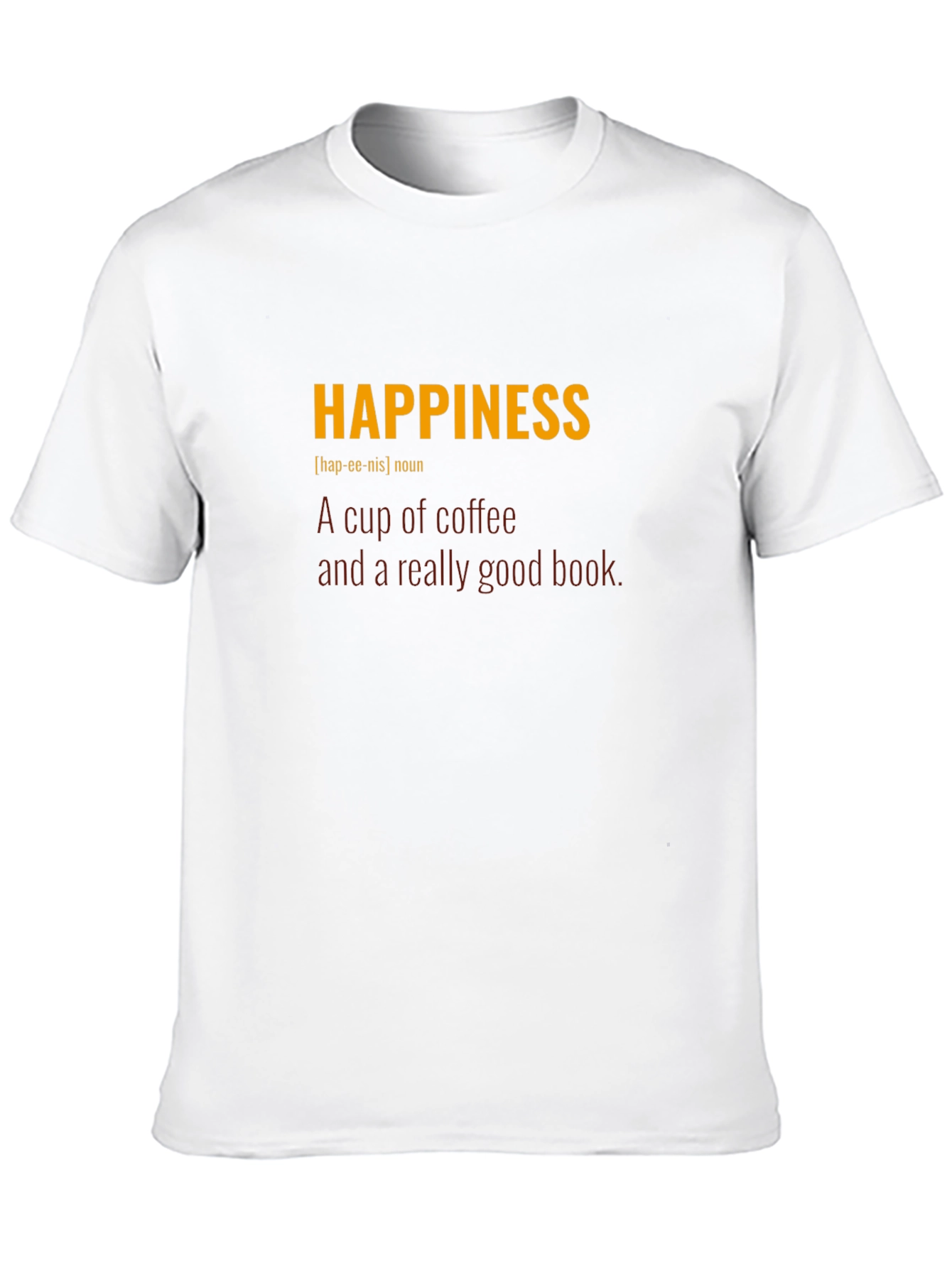Happiness Definition T-Shirt - Coffee & Books