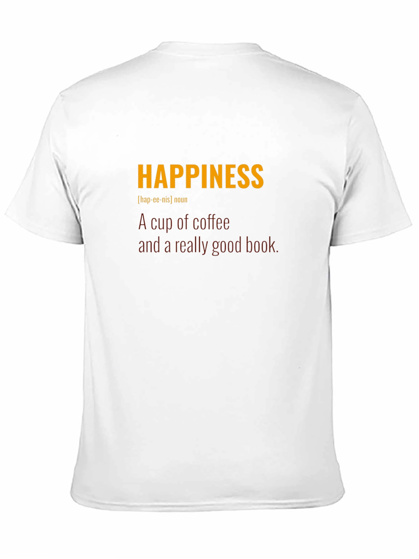 Happiness Definition T-Shirt - Coffee & Books