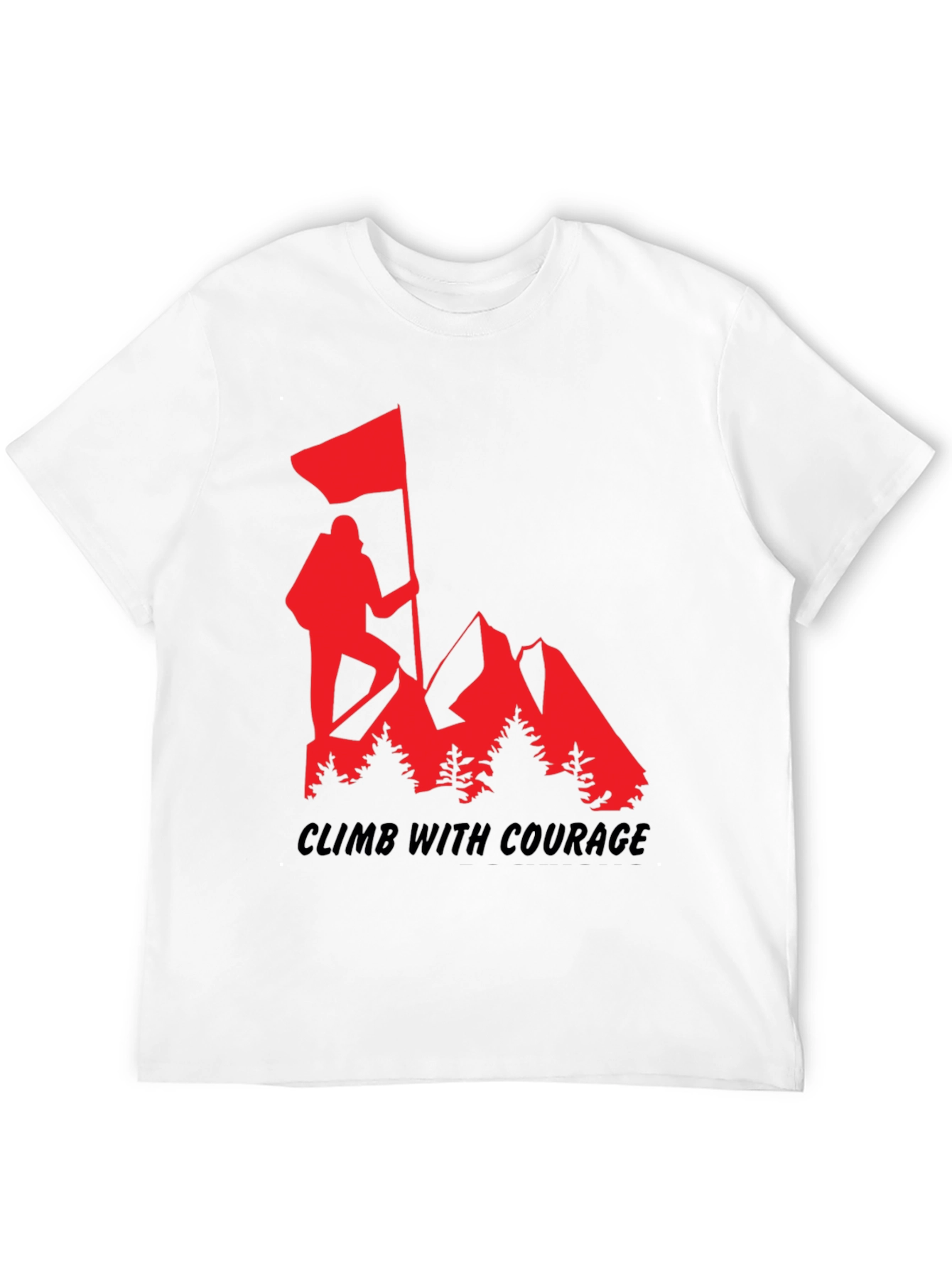Climb with Courage T-Shirt - Mountain Adventure