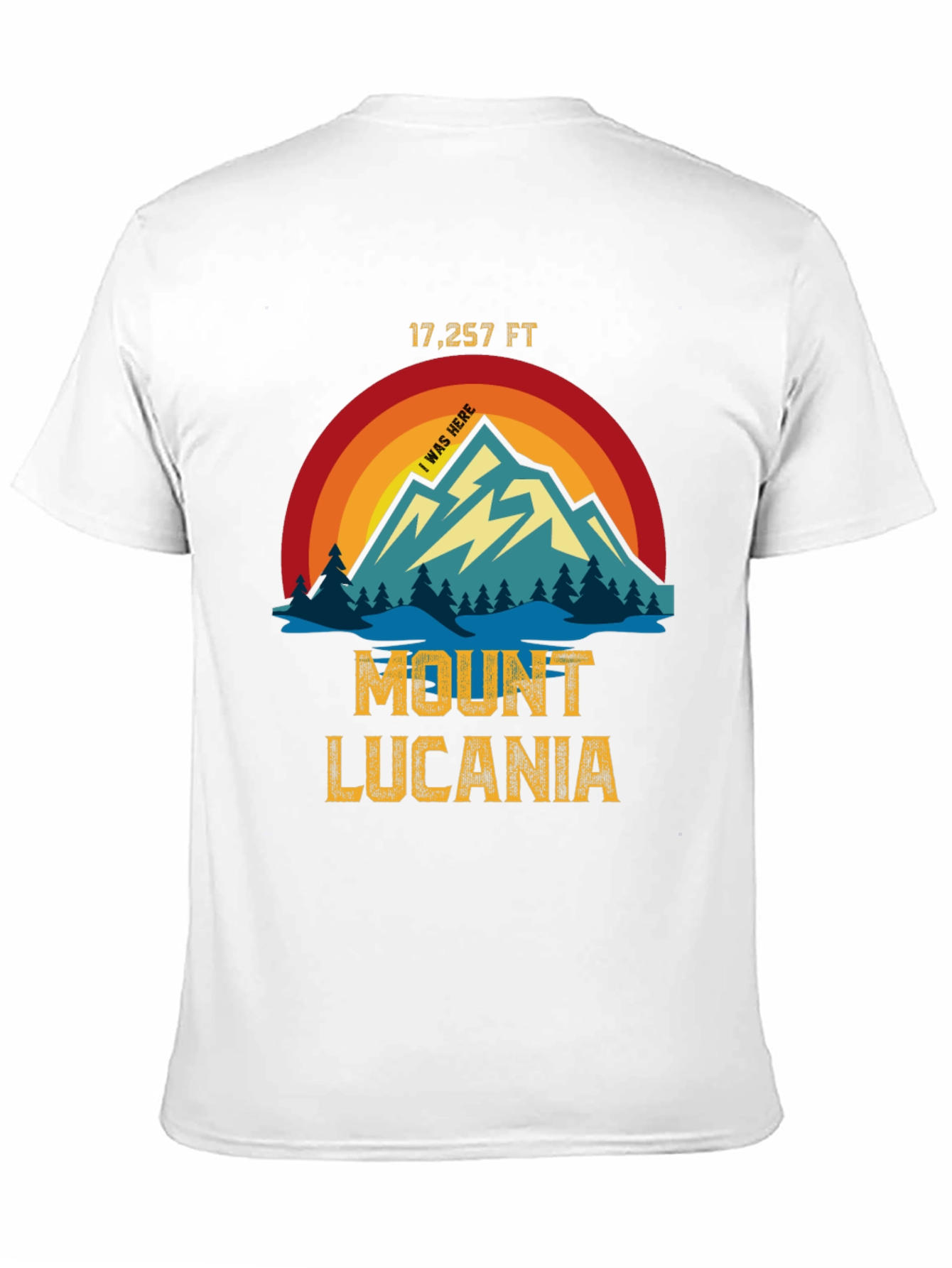 Mount Lucania T-Shirt - I Was Here