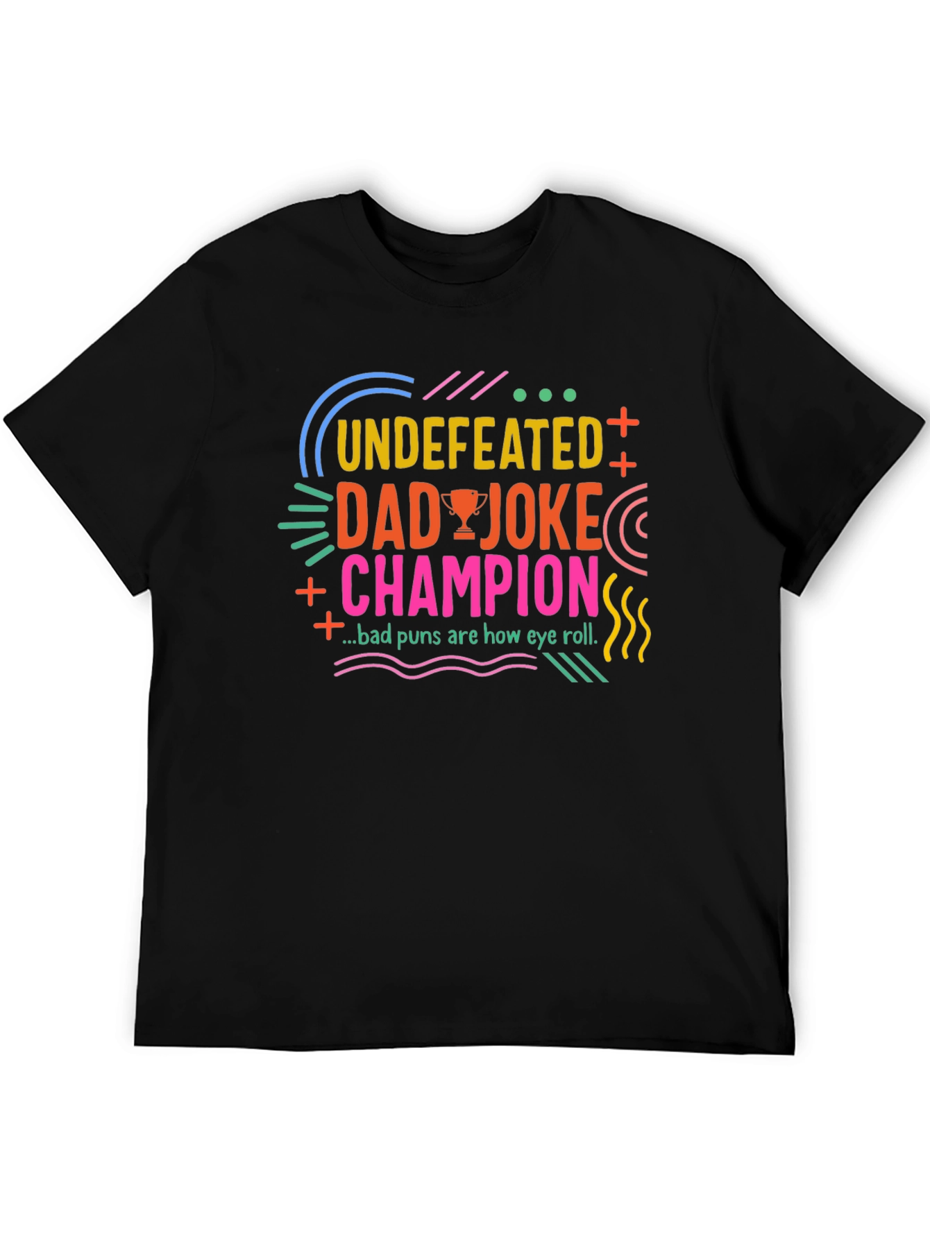 Undefeated Dad Joke Champion Black T-Shirt