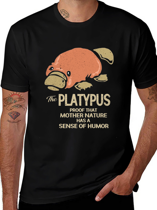 Funny Platypus Humor T-Shirt - Mother Nature Joke Tee