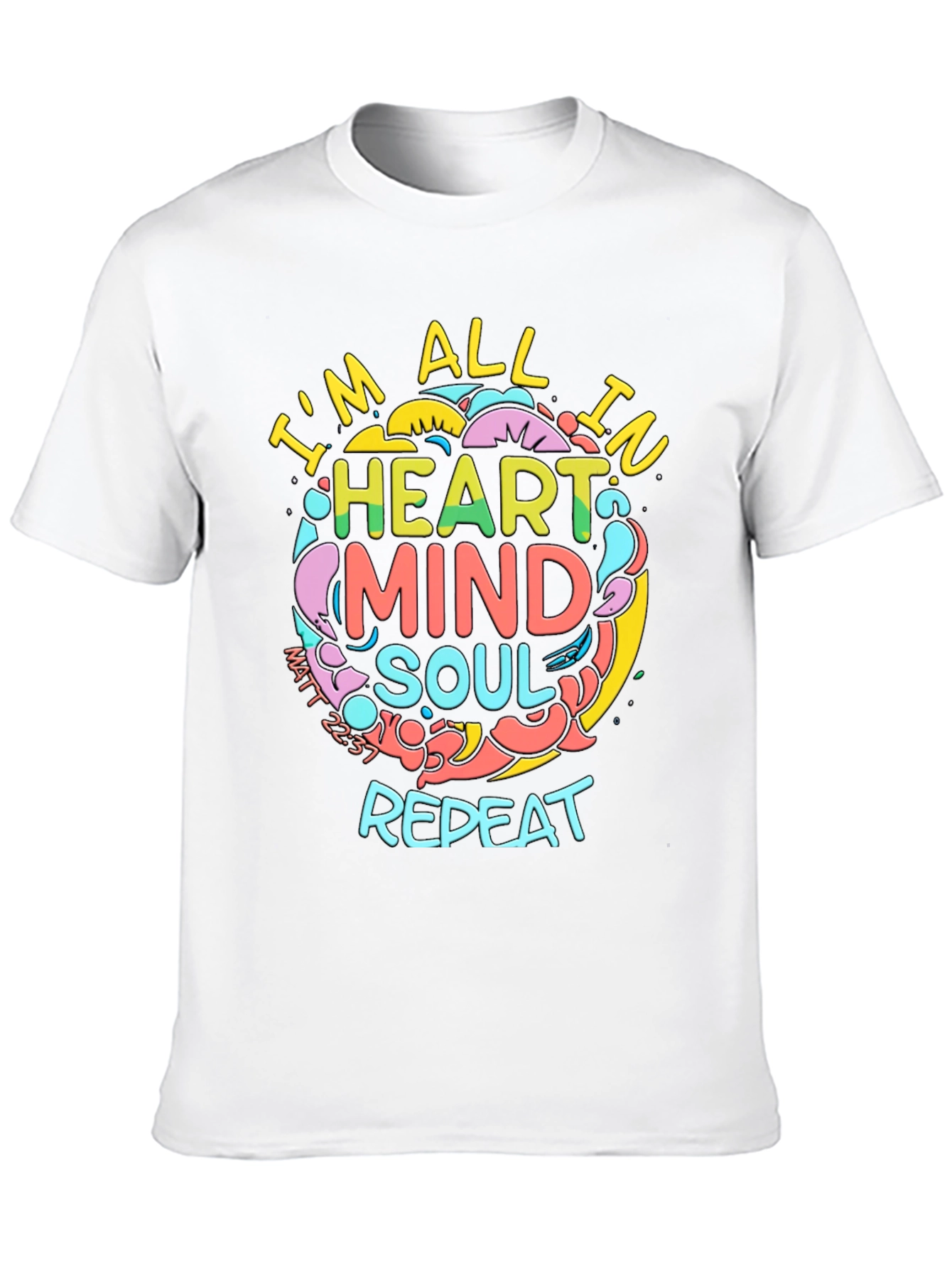 Heart Mind Soul Repeat Graphic Tee