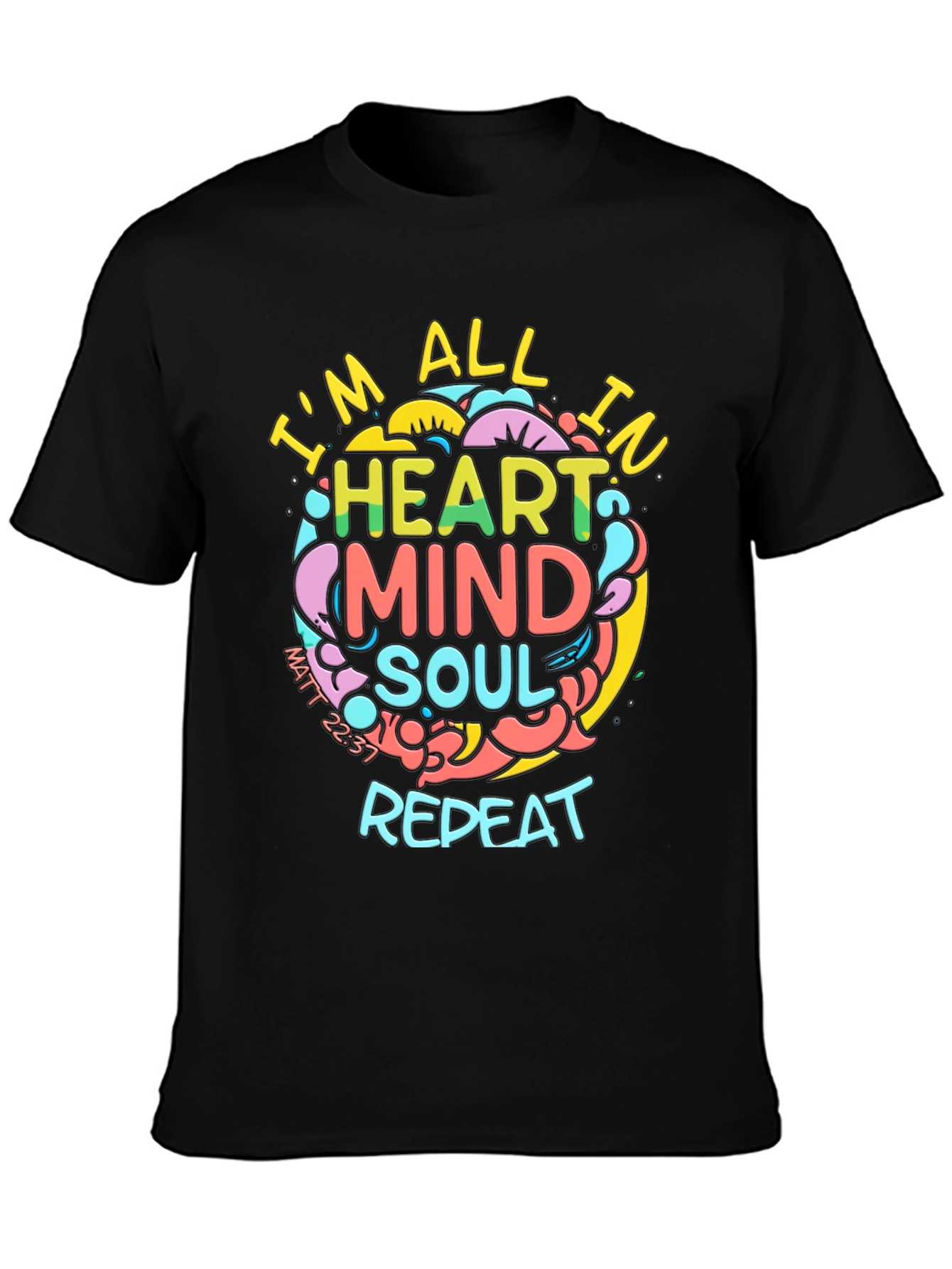 Heart Mind Soul Repeat Graphic Tee