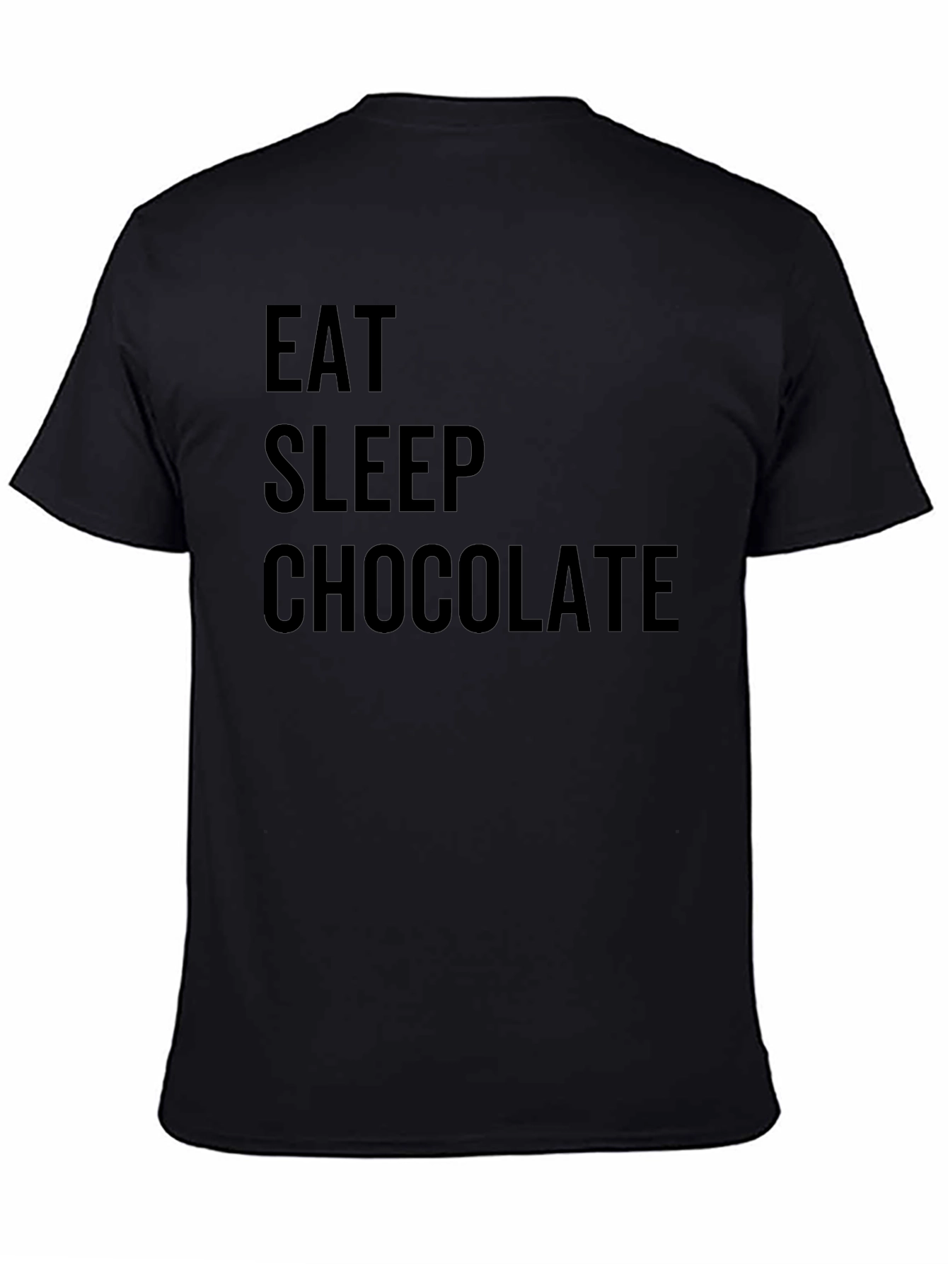 Eat Sleep Chocolate Black Tee