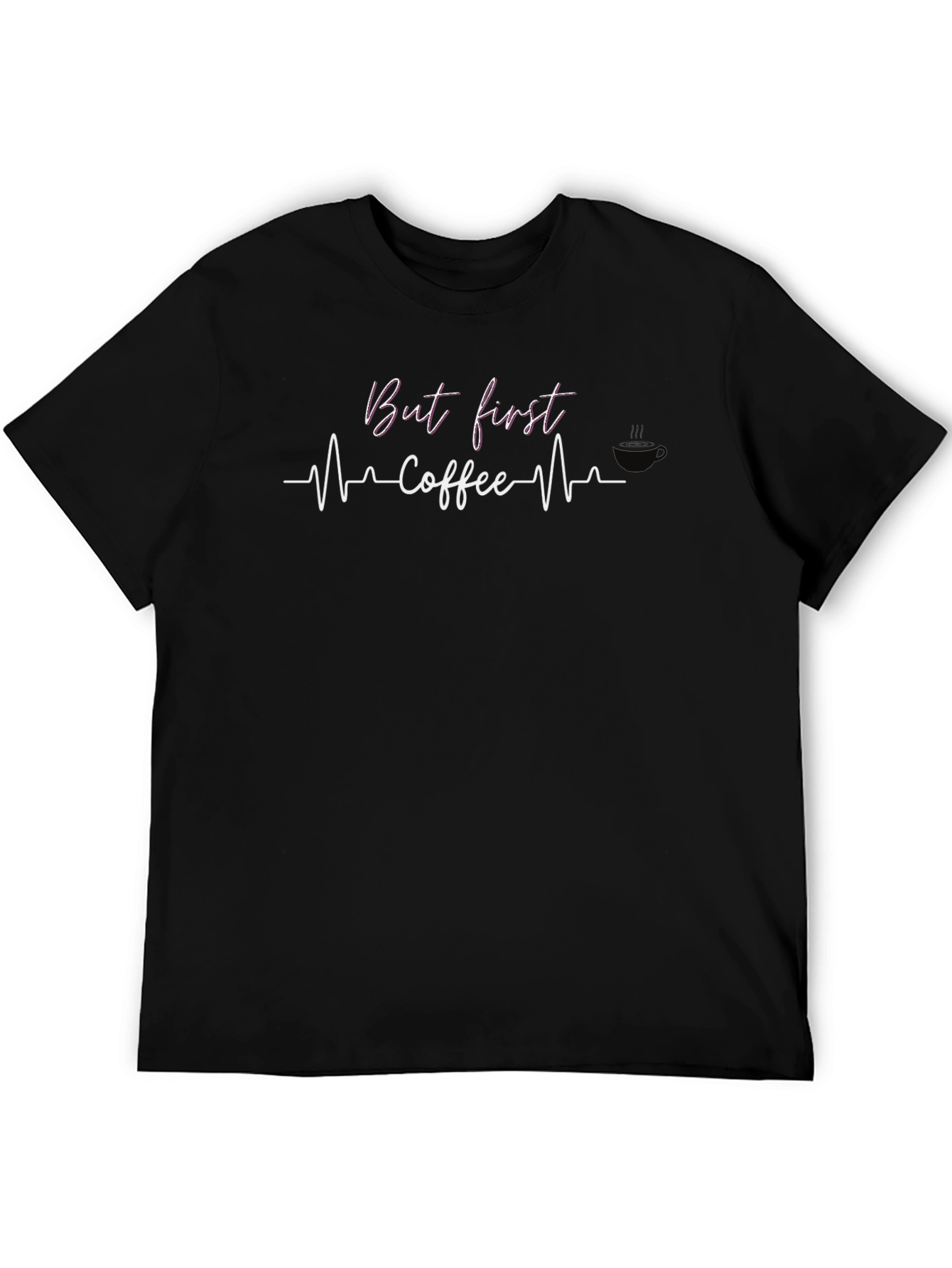 But First Coffee T-Shirt - Heartbeat Design