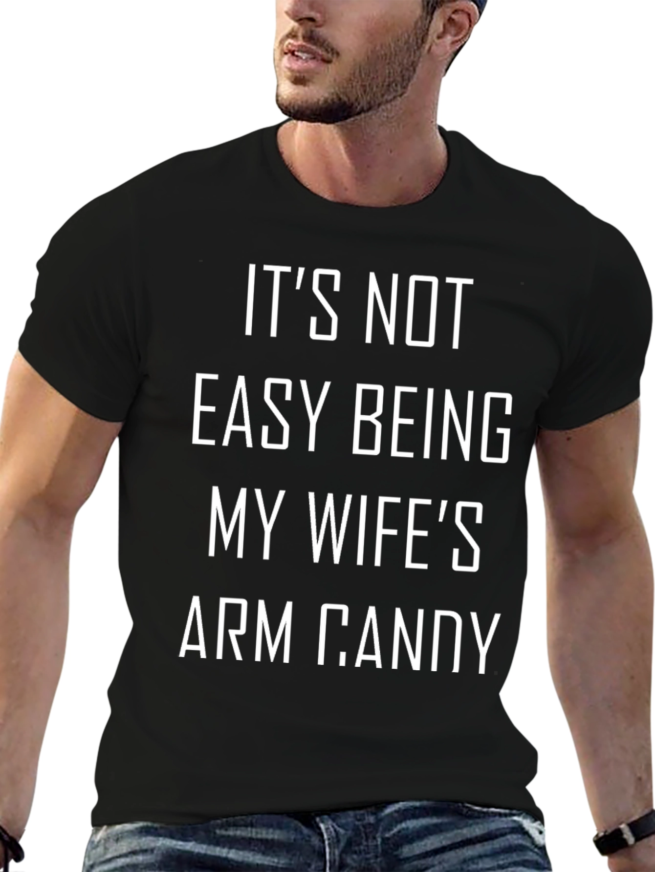Funny Husband T-Shirt - Arm Candy