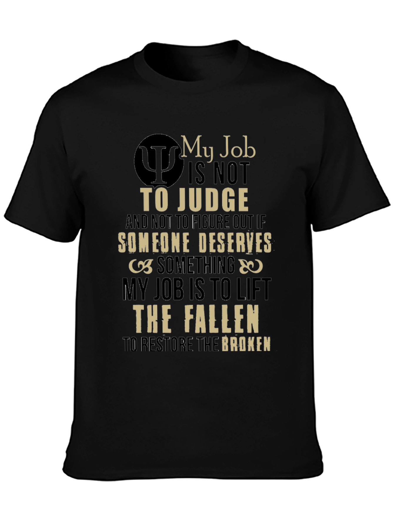 My Job T-Shirt