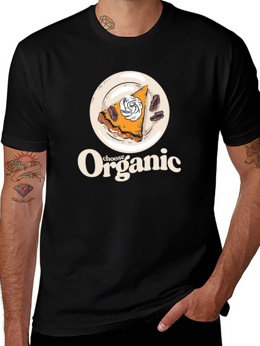 Organic Pie T-Shirt - Choose Organic!