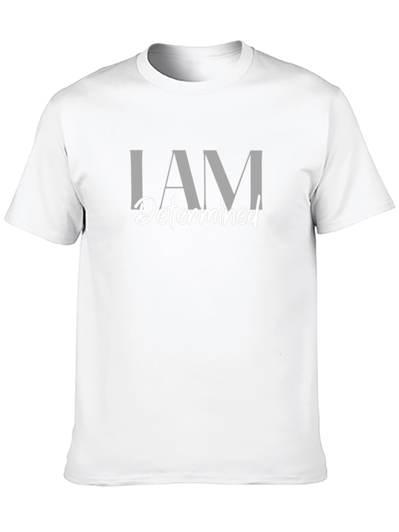 I AM Determined Graphic Tee - Motivational Shirt