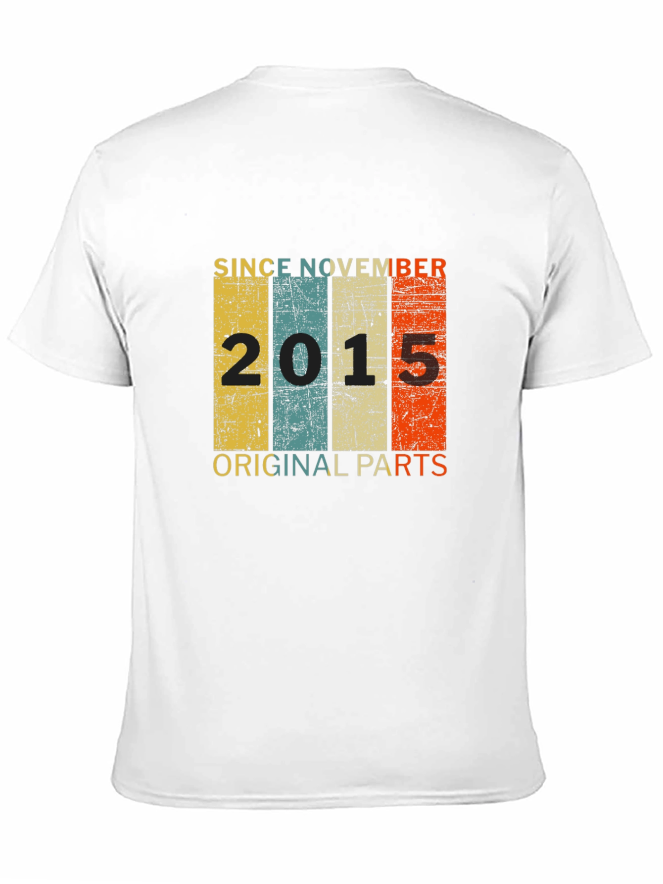 Since November 2015 Original Parts T-Shirt