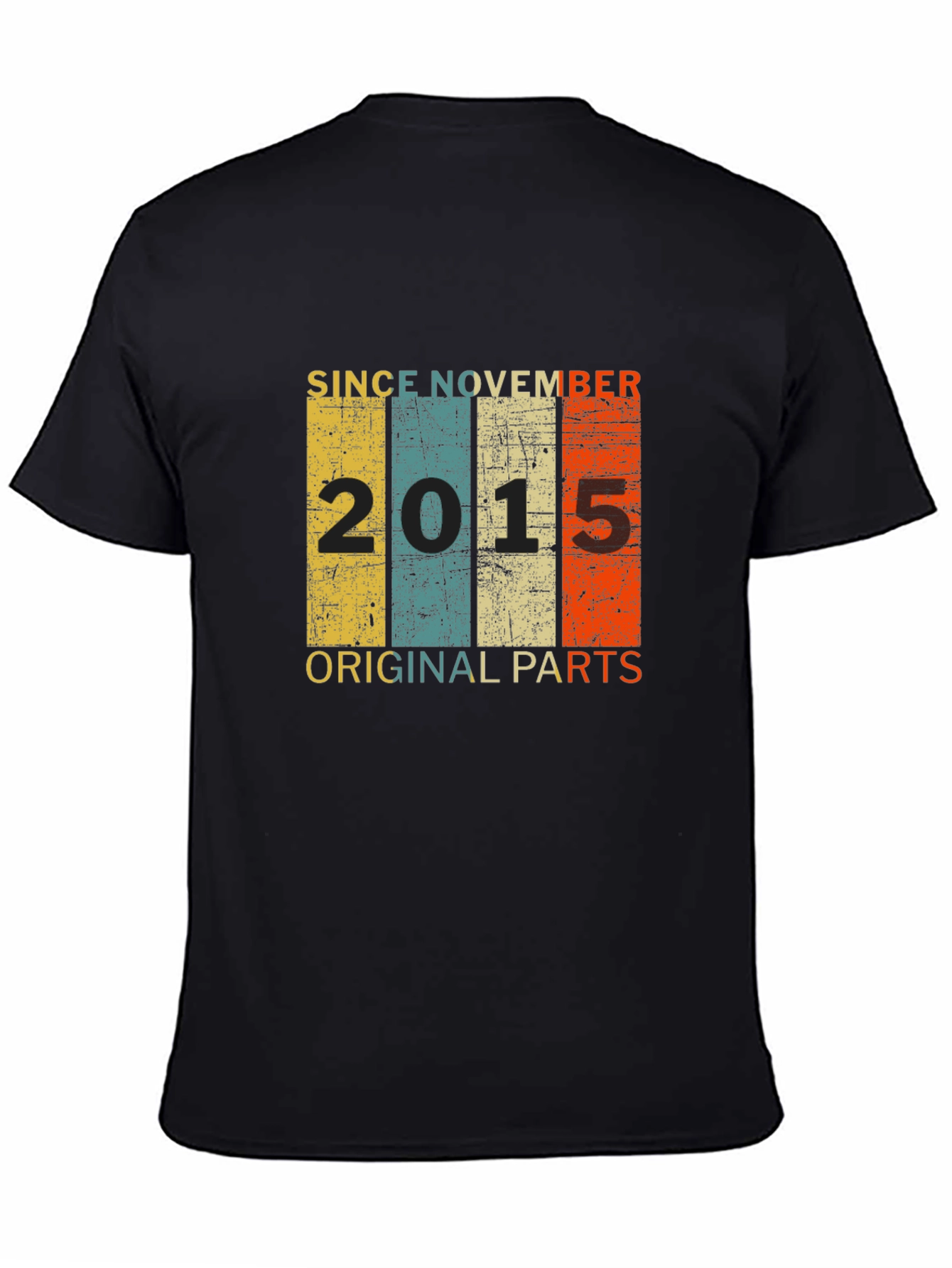 Since November 2015 Original Parts T-Shirt