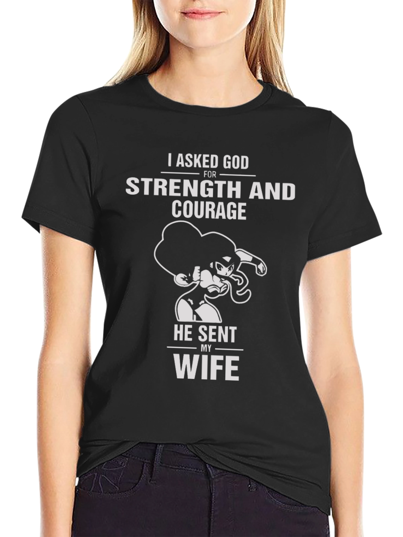 Strength and Courage Wife T-Shirt