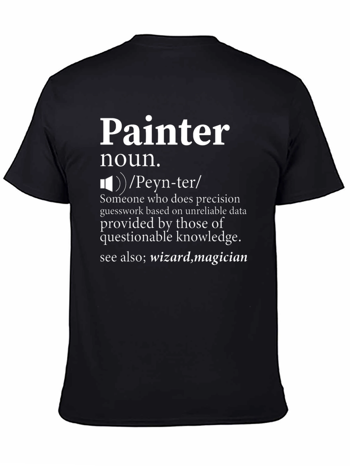 Painter Definition T-Shirt - Funny Job Pride