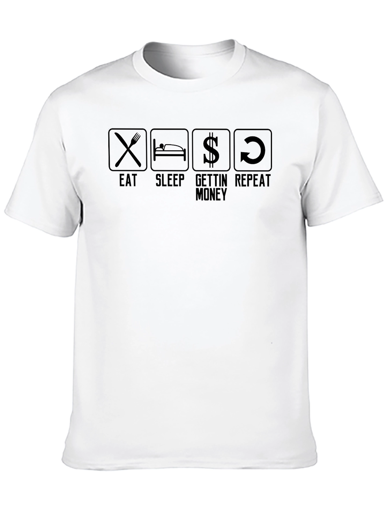 Eat Sleep Gettin Money Repeat Black Graphic T-Shirt
