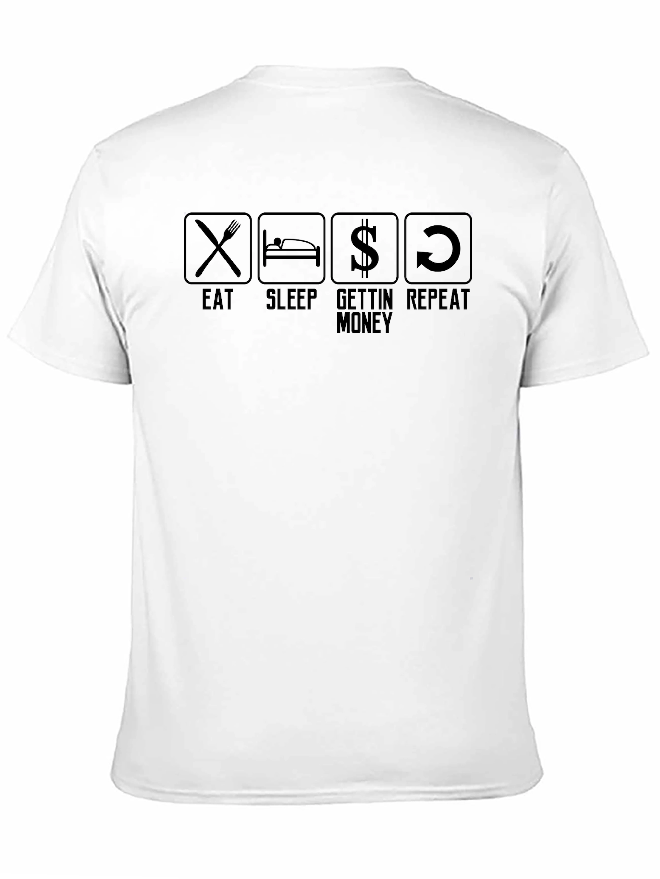 Eat Sleep Gettin Money Repeat Black Graphic T-Shirt