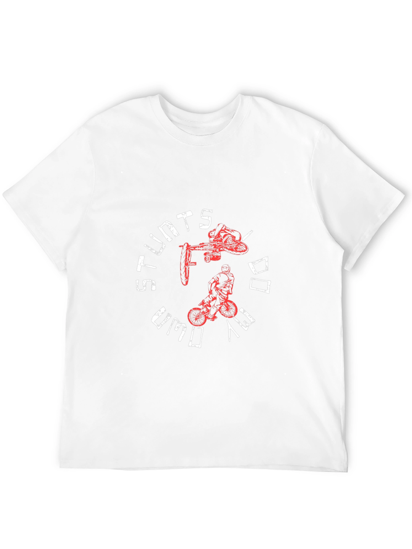 Stunts I Do DIY T-Shirt