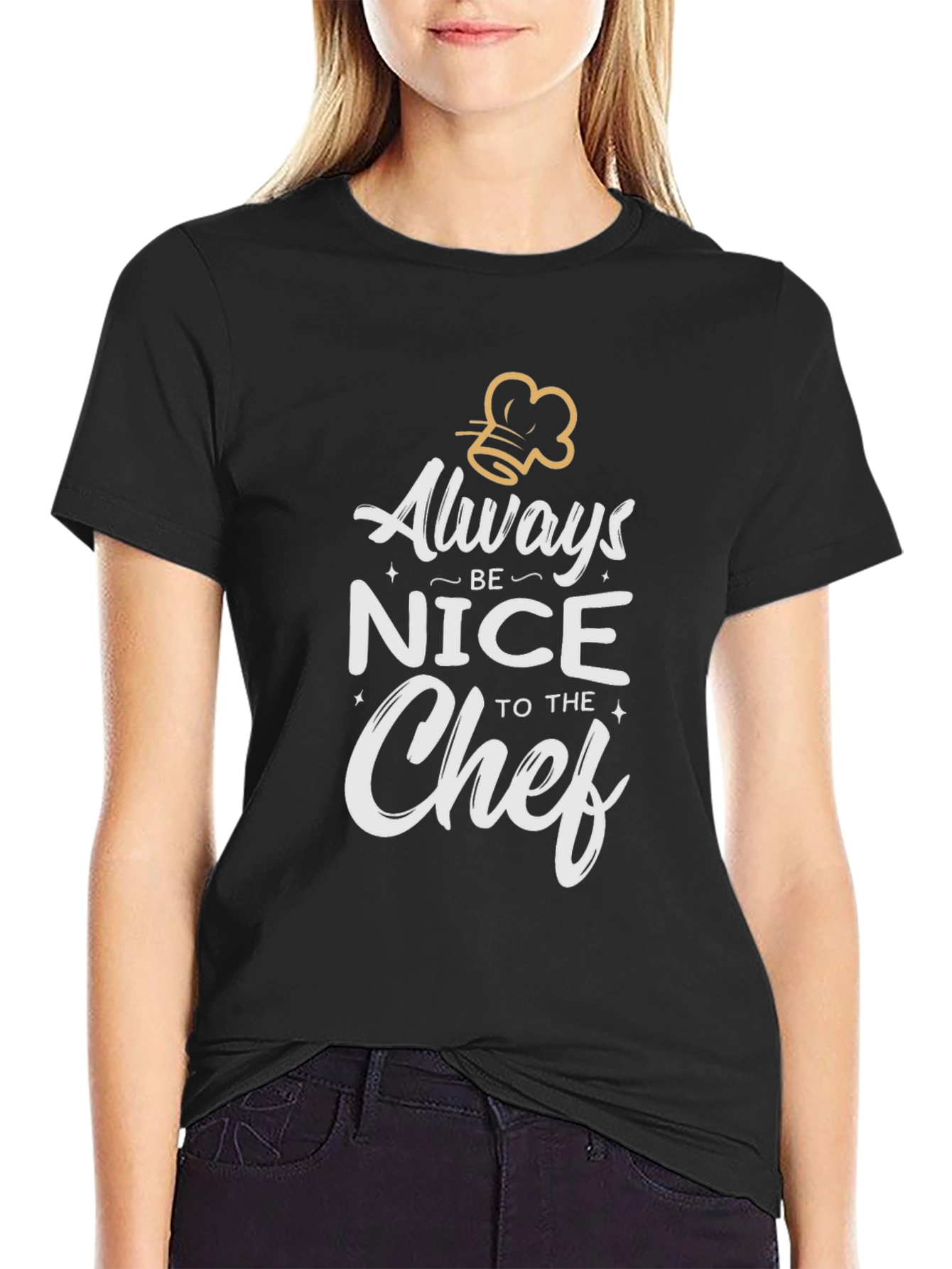 Always Be Nice to the Chef Black T-Shirt