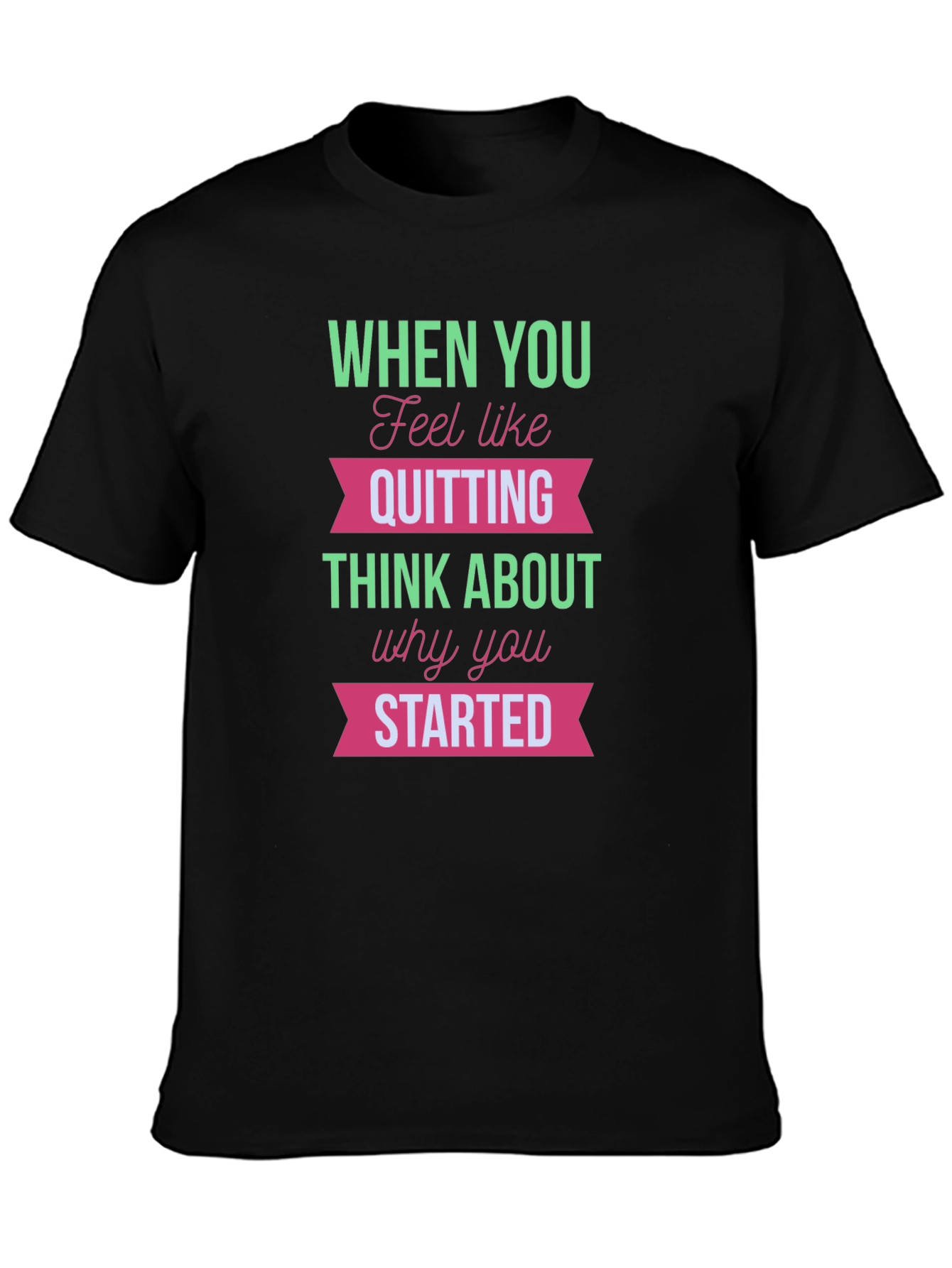 Motivational T-Shirt - Dont Quit