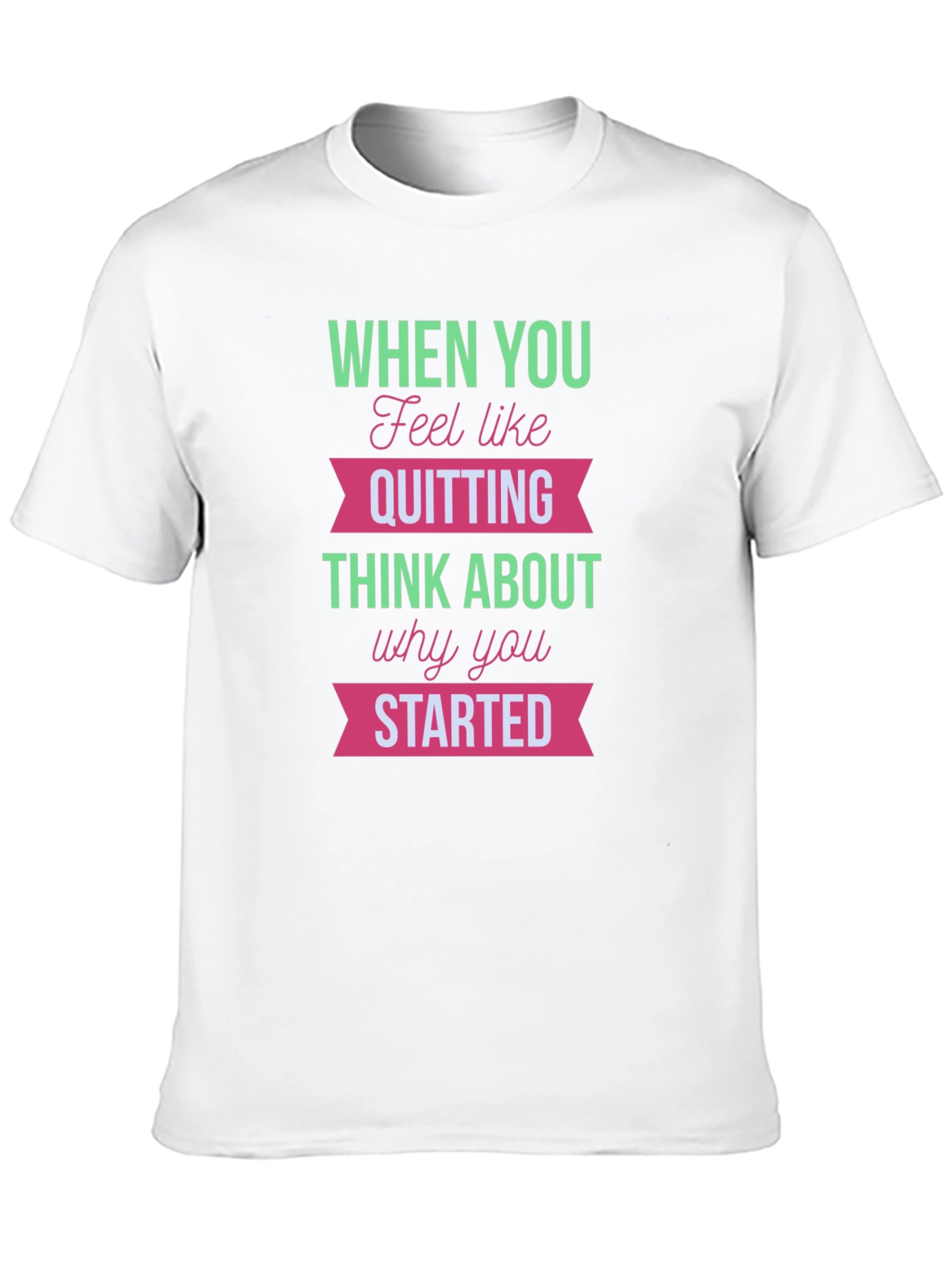Motivational T-Shirt - Dont Quit