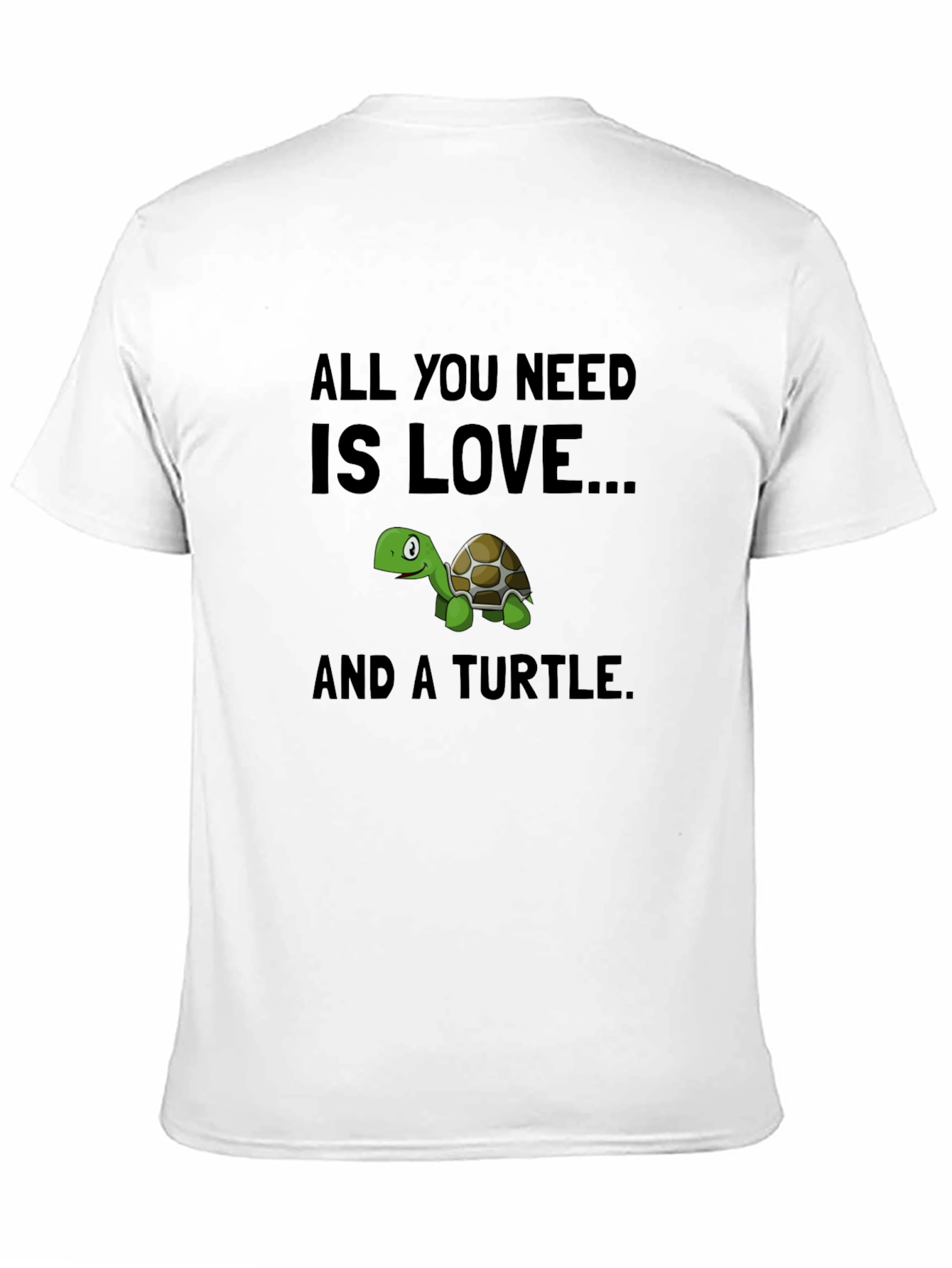 All You Need is Love & Turtle T-Shirt