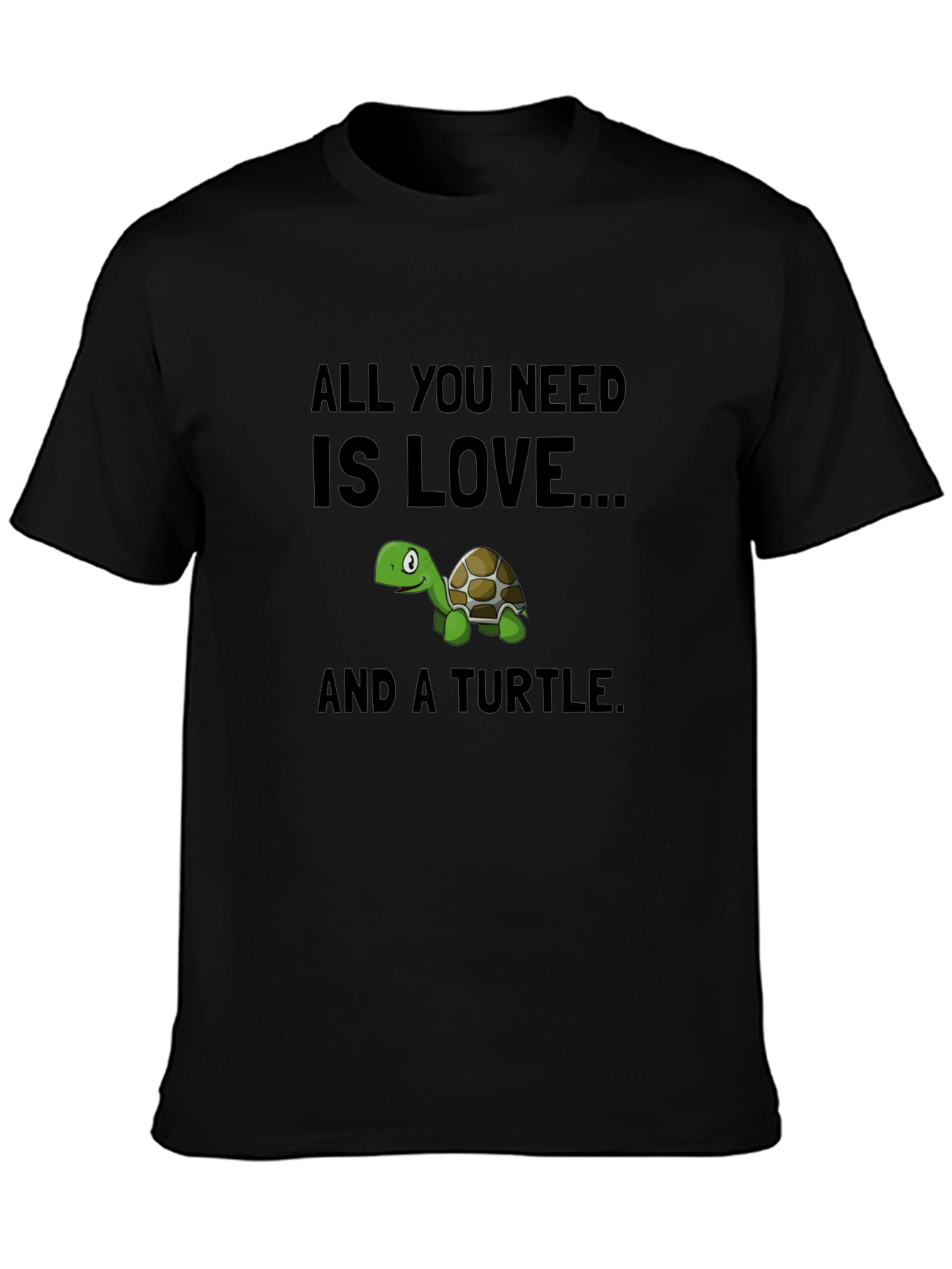 All You Need is Love & Turtle T-Shirt