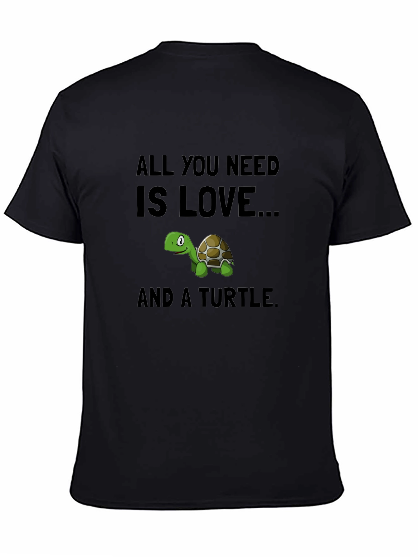 All You Need is Love & Turtle T-Shirt