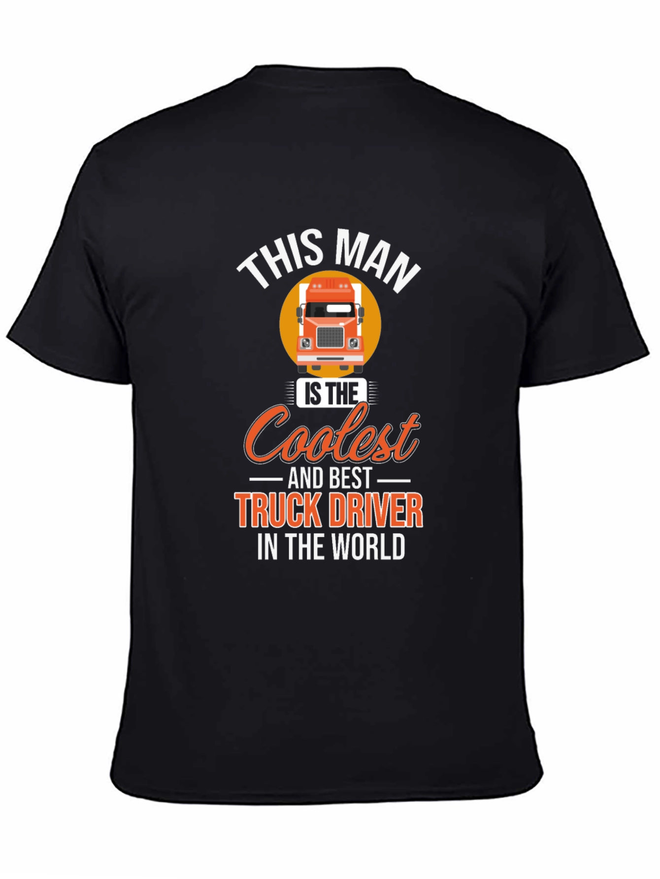 Coolest Truck Driver T-Shirt - Black