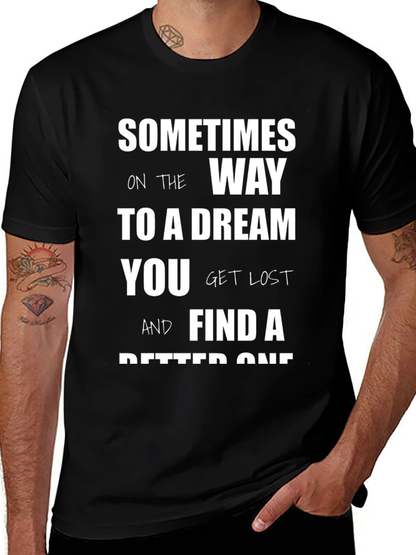 Inspirational T-Shirt: Lost and Found Dreams