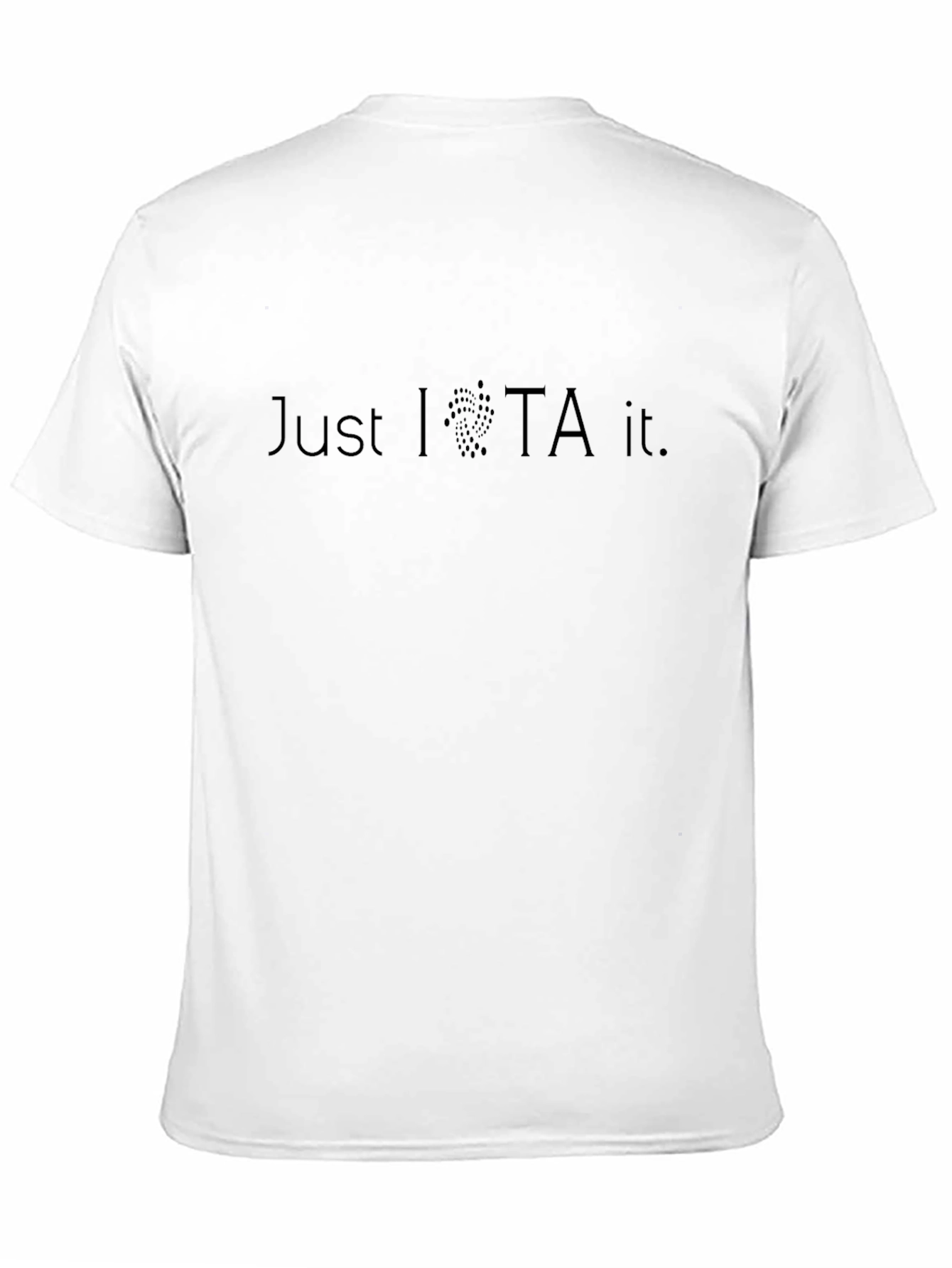 Just IOTA It T-Shirt - Crypto Tee
