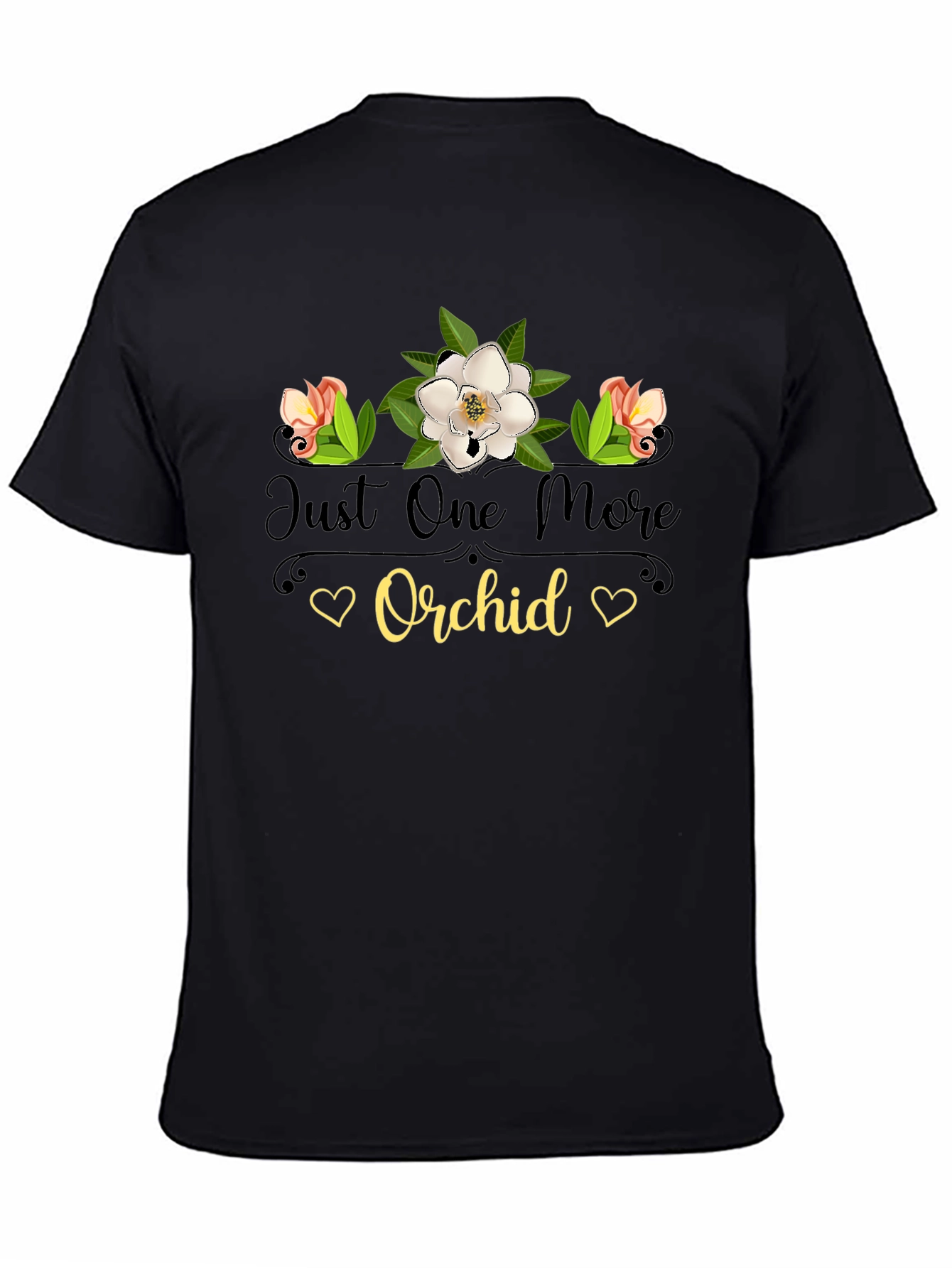 Just One More Orchid Black T-Shirt