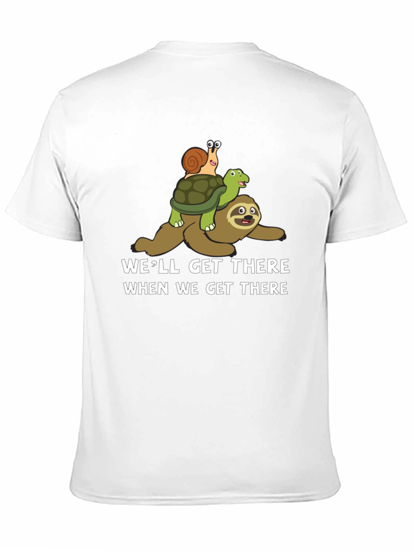 Well Get There Funny Sloth Turtle Snail Graphic T-Shirt