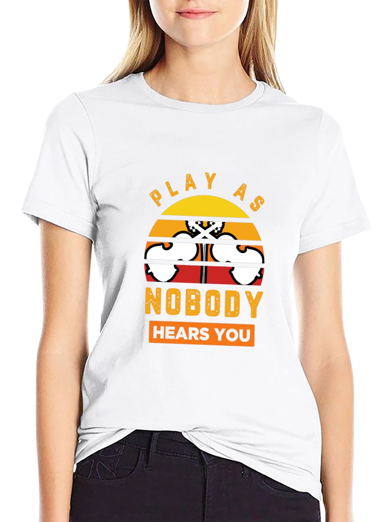 Play As Nobody Hears You T-Shirt