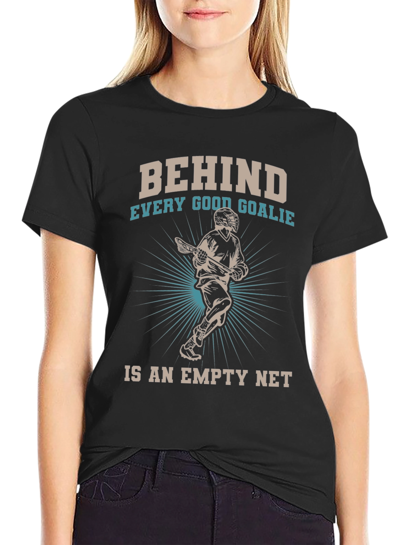 Behind Every Good Goalie Lacrosse T-Shirt