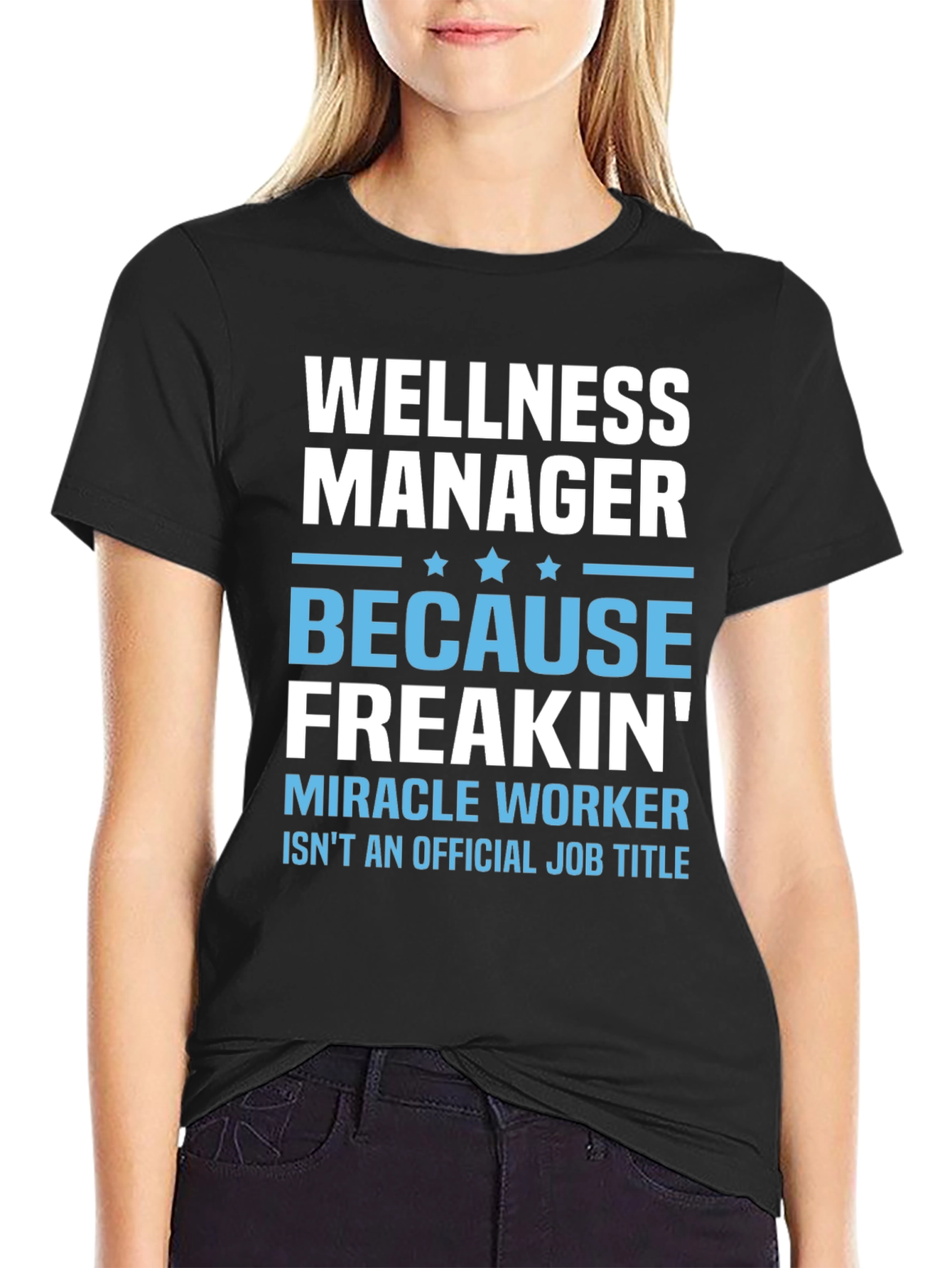 Wellness Manager Funny Graphic T-Shirt