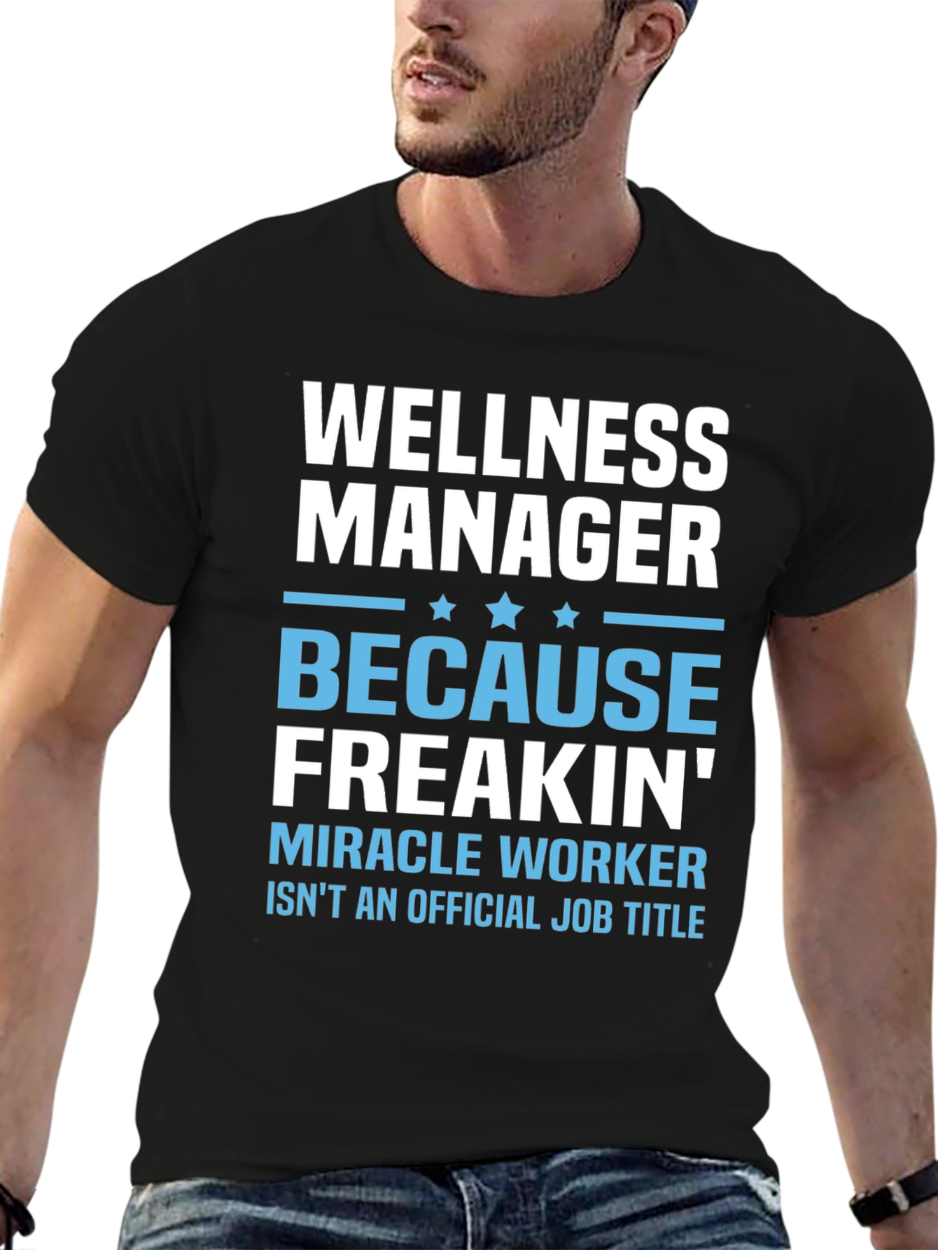 Wellness Manager Funny Graphic T-Shirt
