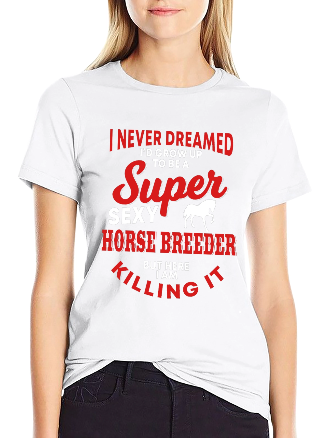 Super Sexy Horse Breeder Graphic T-Shirt