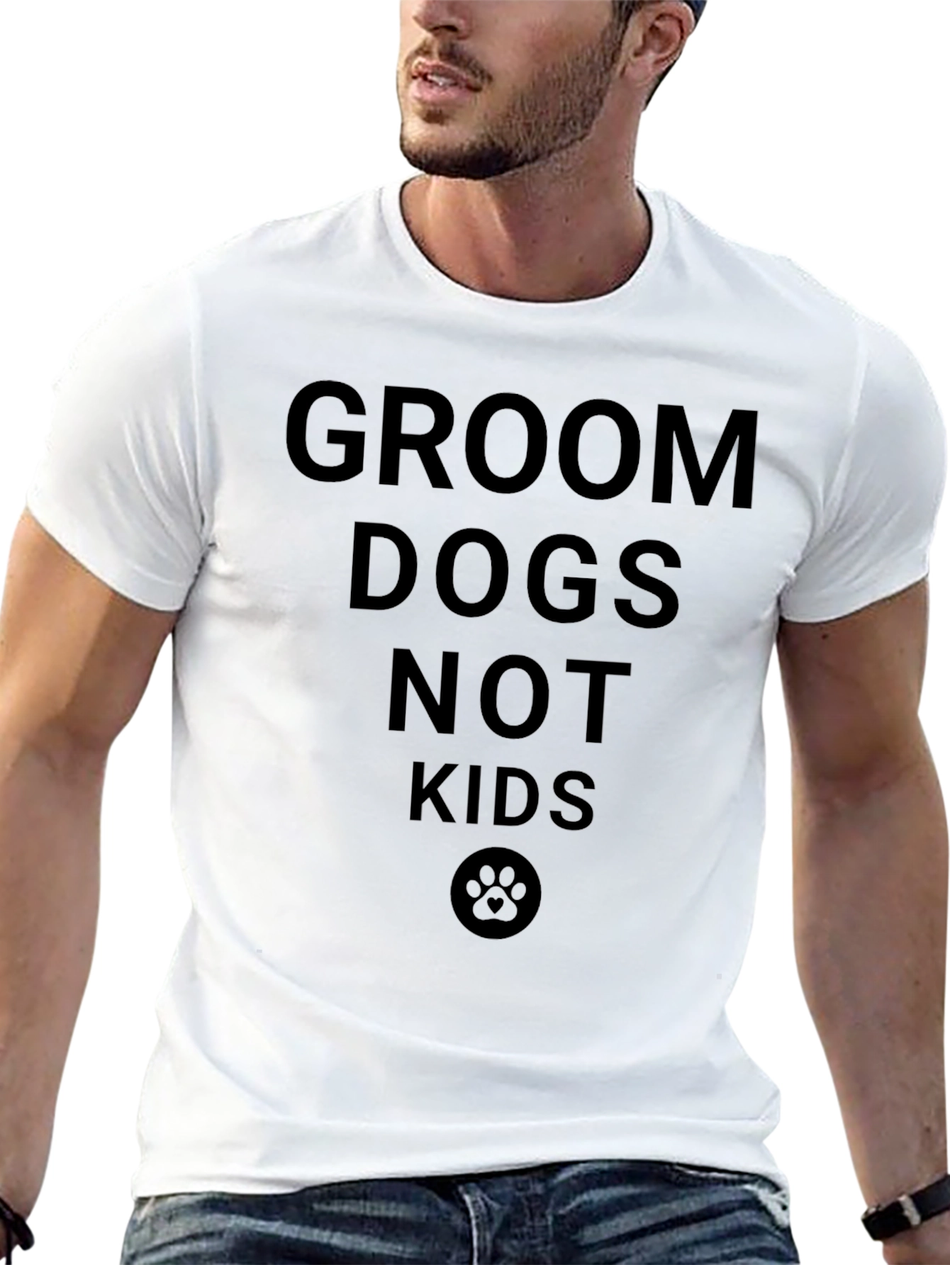 Groom Dogs Not Kids T-Shirt - Unisex Tee