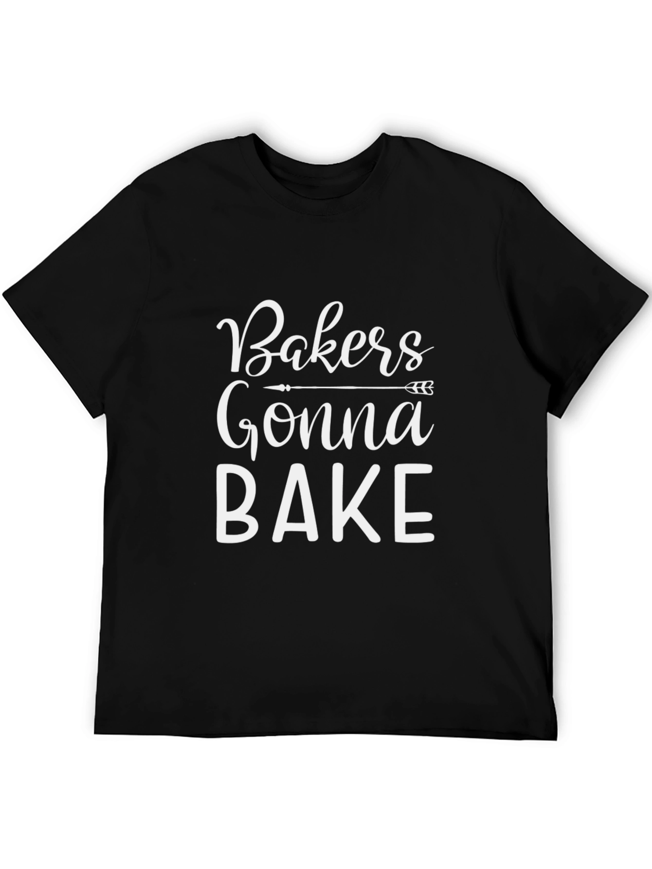 Bakers Gonna Bake Graphic Tee - Funny Baking Shirt