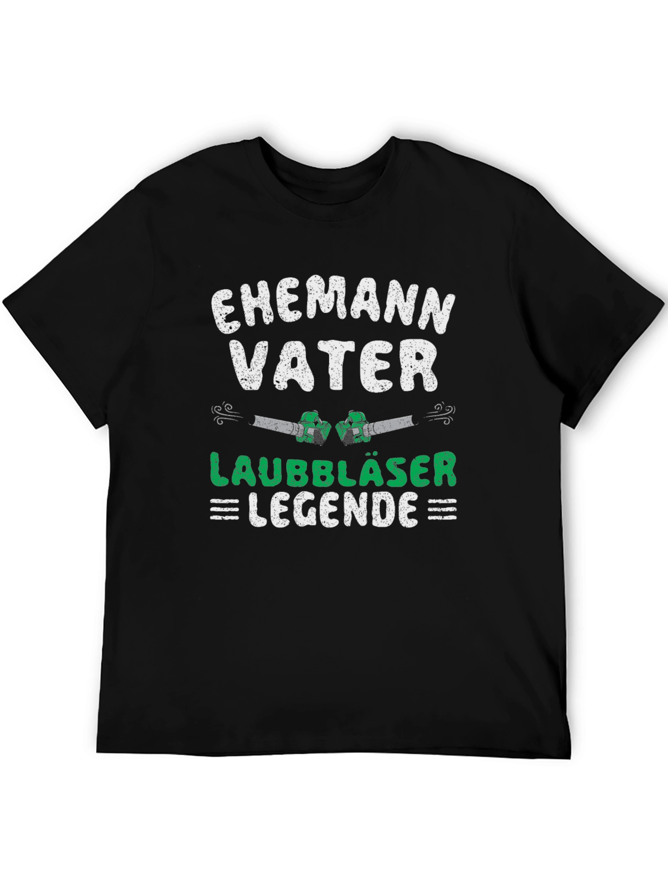 Ehemann Vater Laubbläser Legende T-Shirt