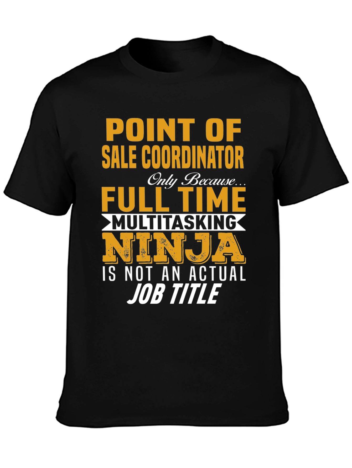 Point of Sale Coordinator T-Shirt