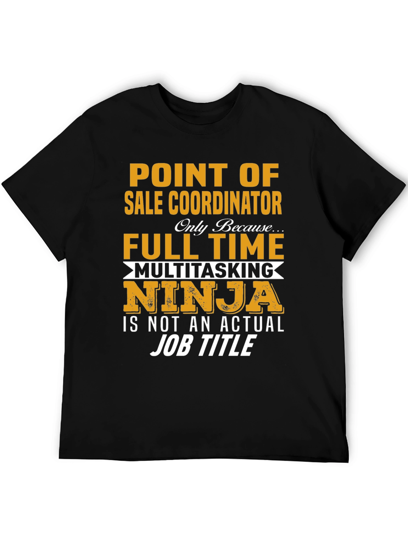 Point of Sale Coordinator T-Shirt