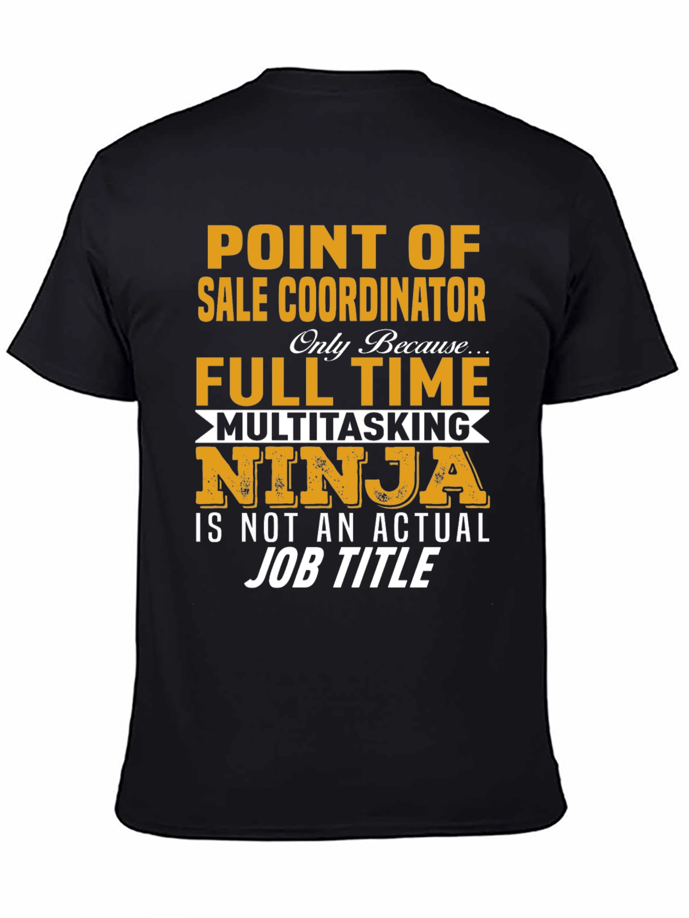 Point of Sale Coordinator T-Shirt