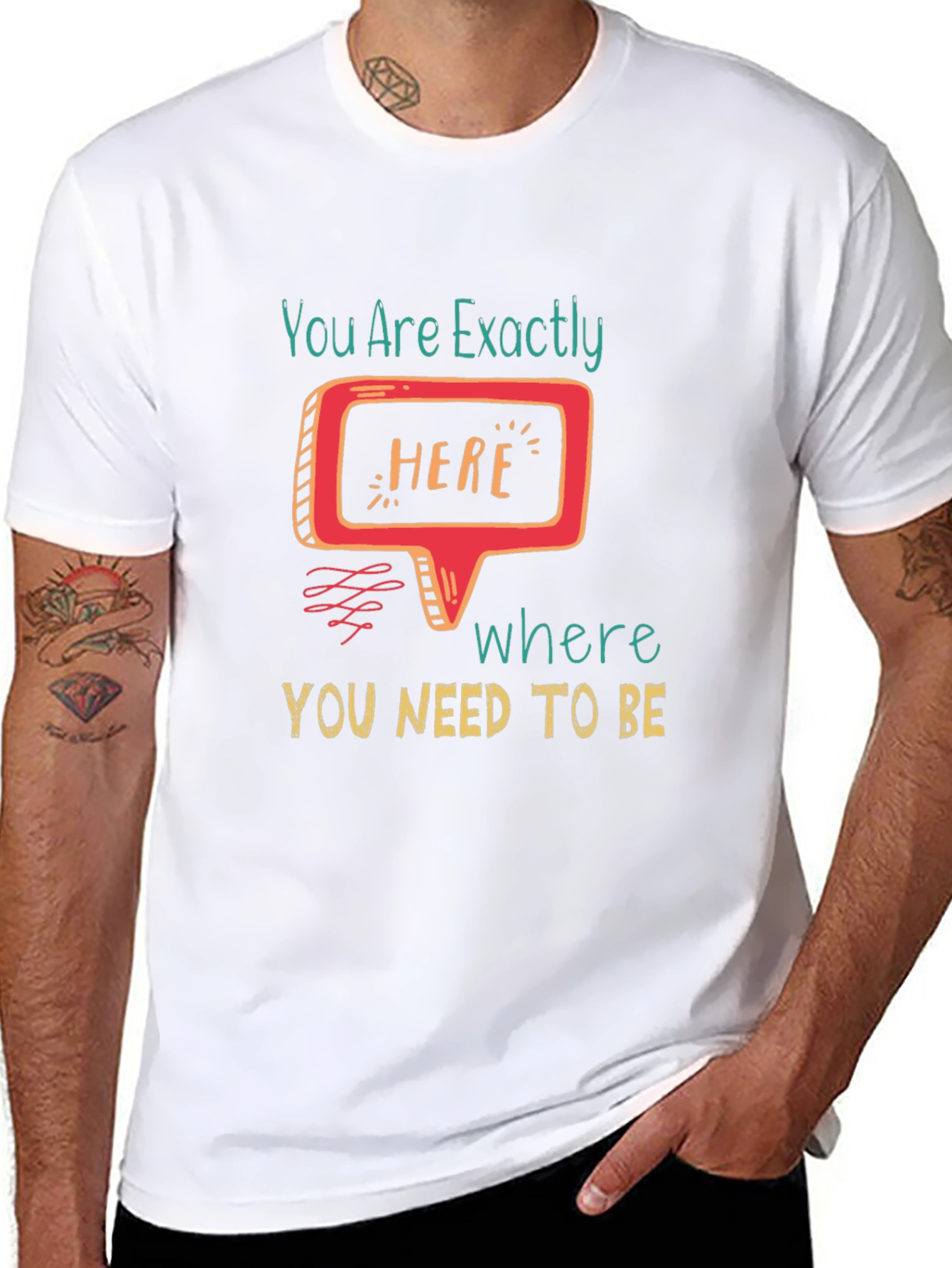 You Are Exactly Here T-Shirt