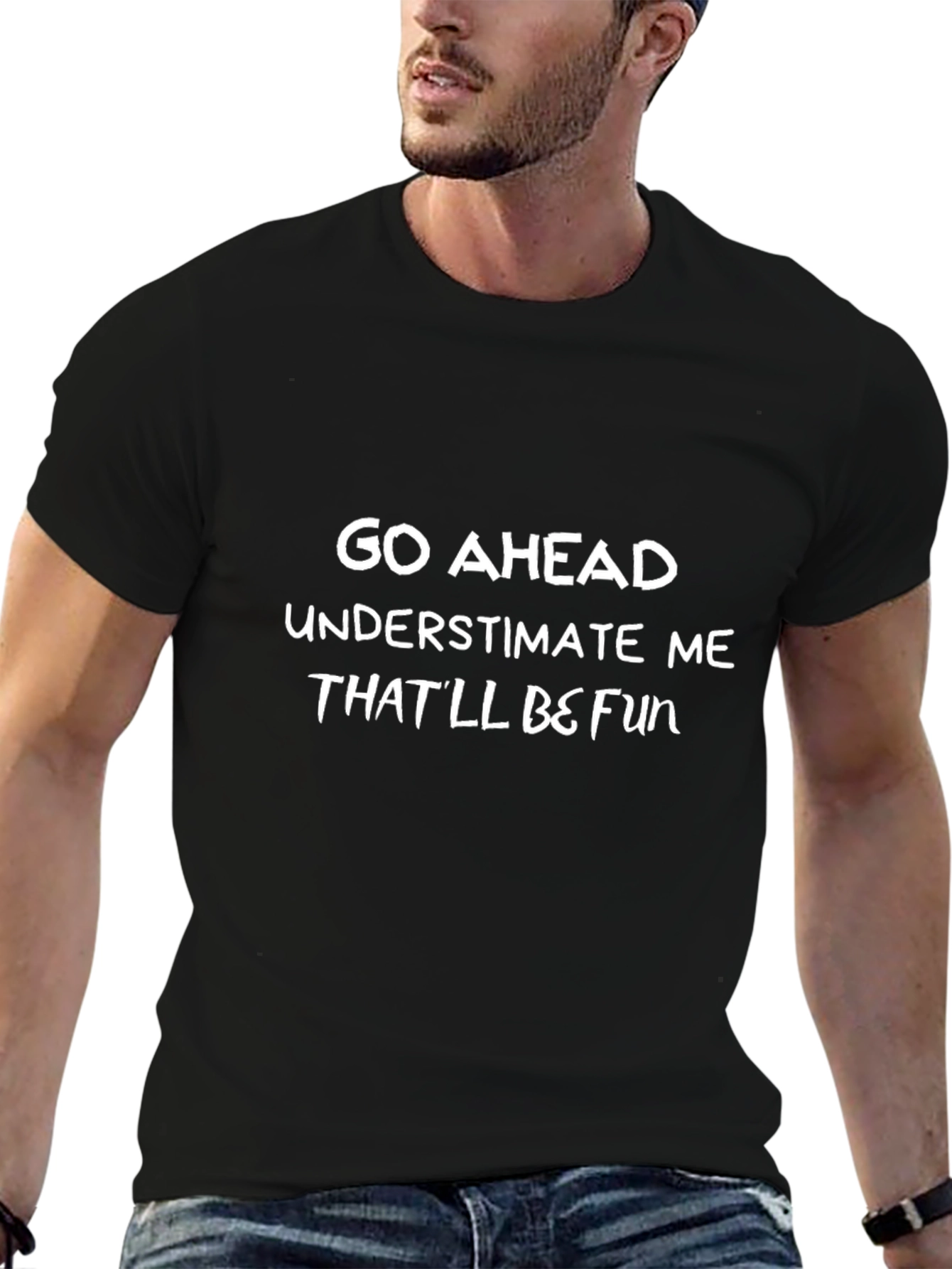 Underestimate Me Funny Graphic Tee