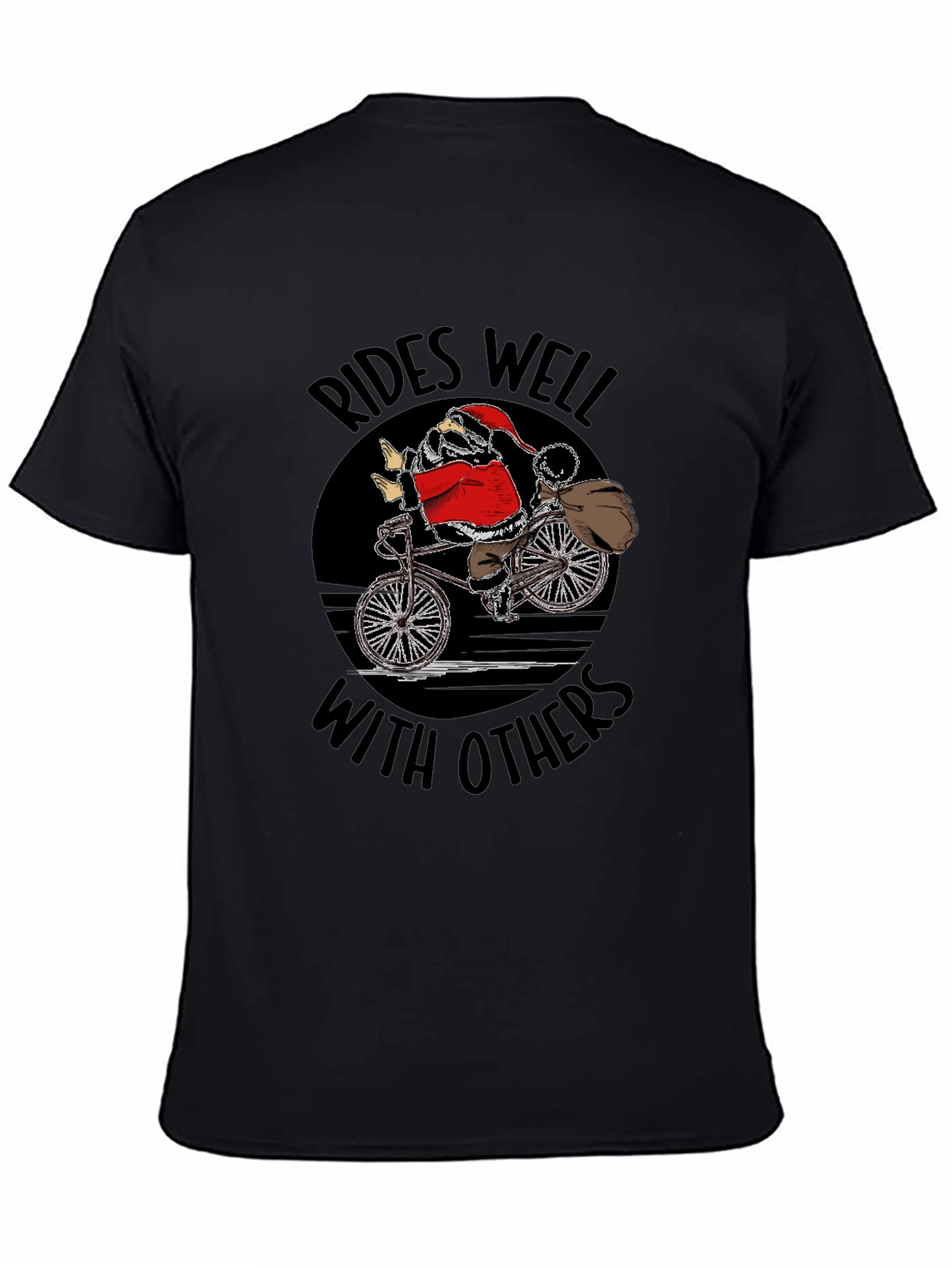 Santa Rides Well With Others T-Shirt