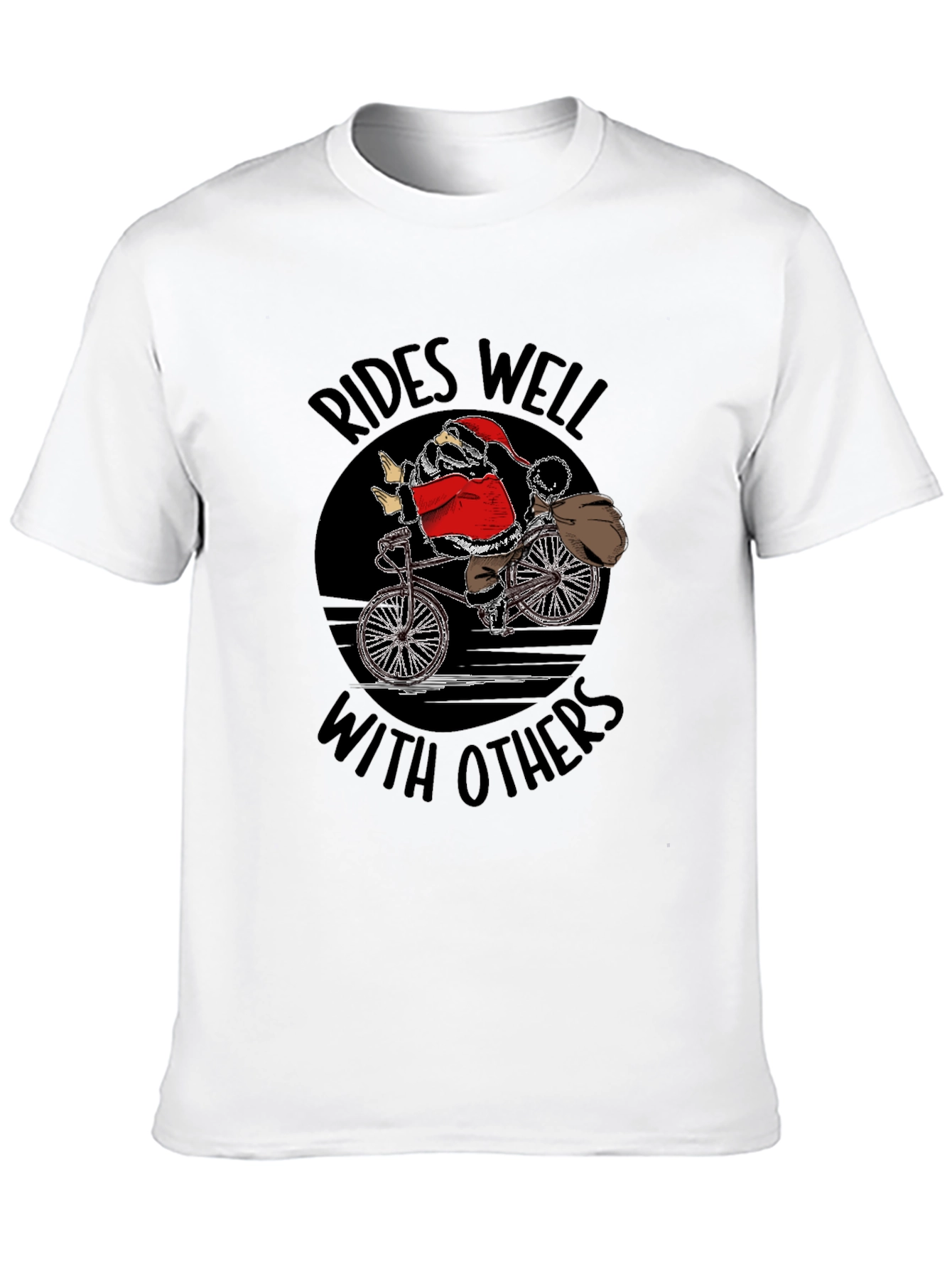 Santa Rides Well With Others T-Shirt